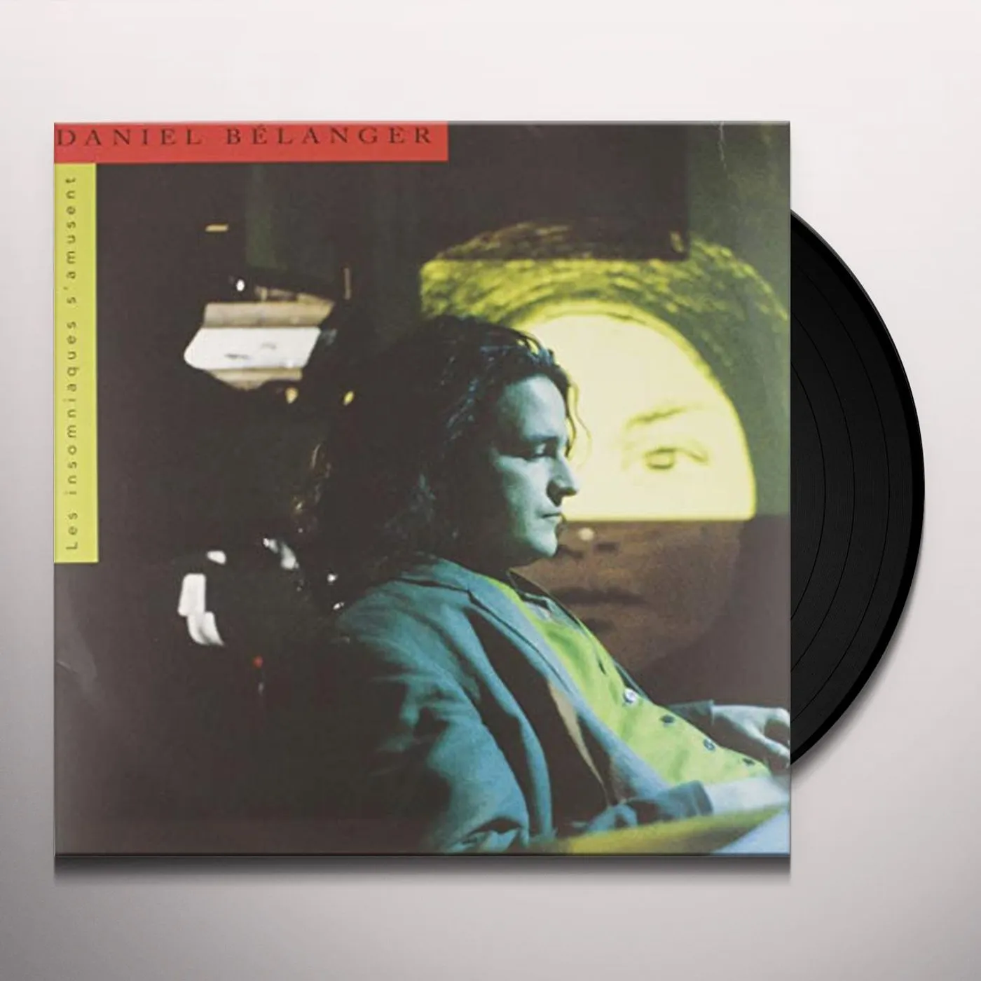 Daniel Bélanger Les Insomniaques S'amusent Vinyl Record