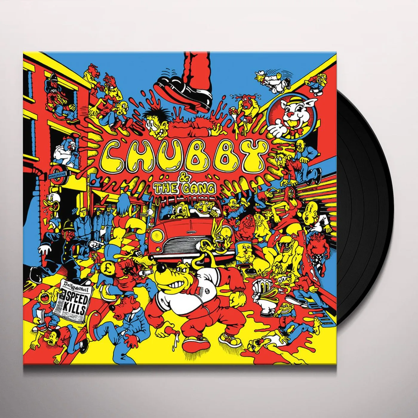 Chubby and the Gang Speed Kills Vinyl Record