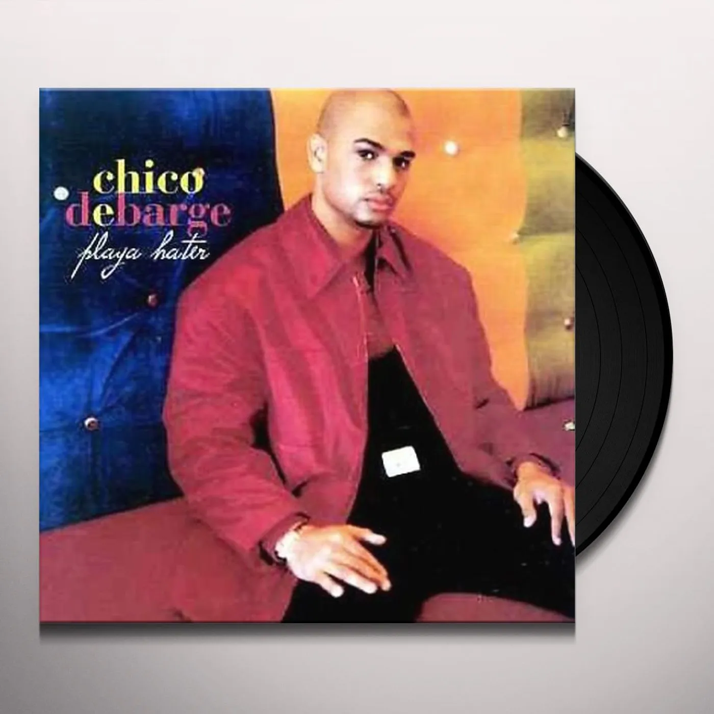 Chico DeBarge Playa Hater Vinyl Record