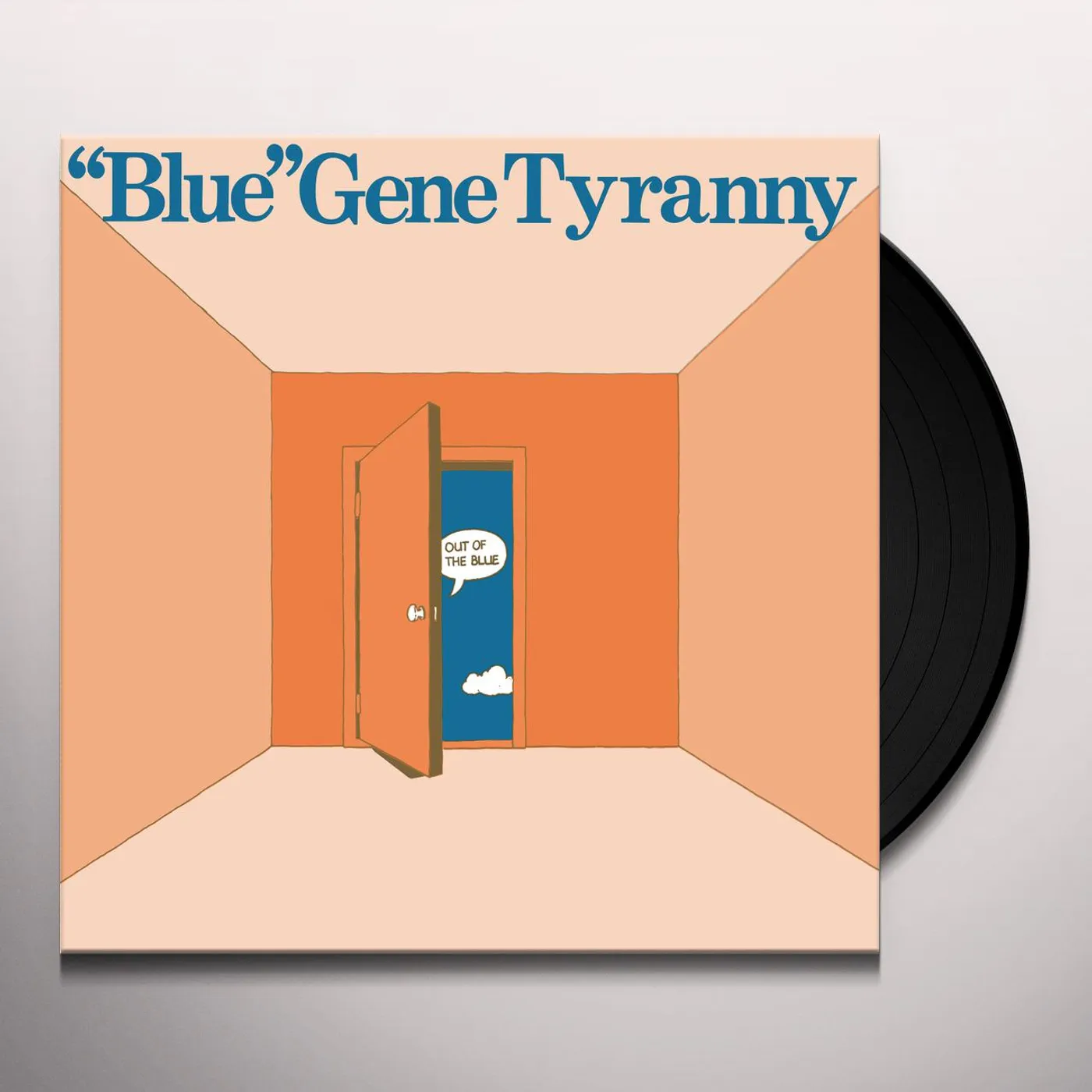 "Blue" Gene Tyranny Out of the Blue Vinyl Record