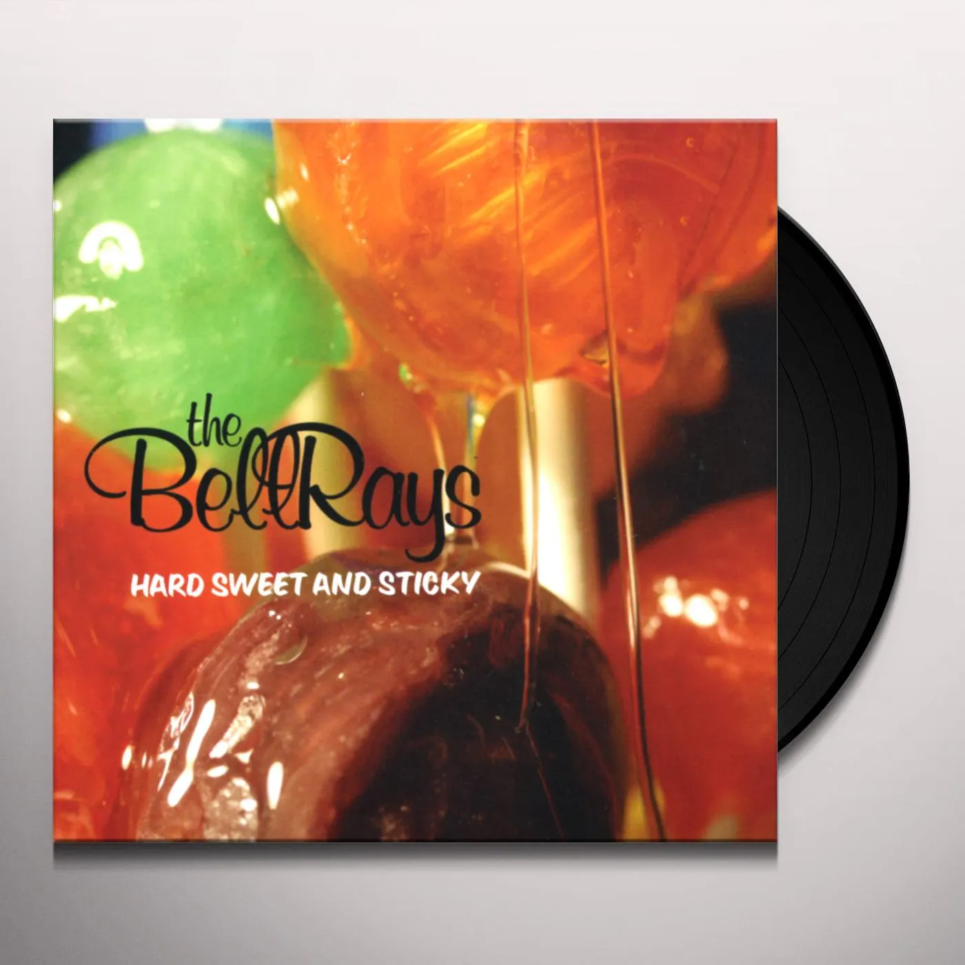 The BellRays Hard Sweet And Sticky Vinyl Record