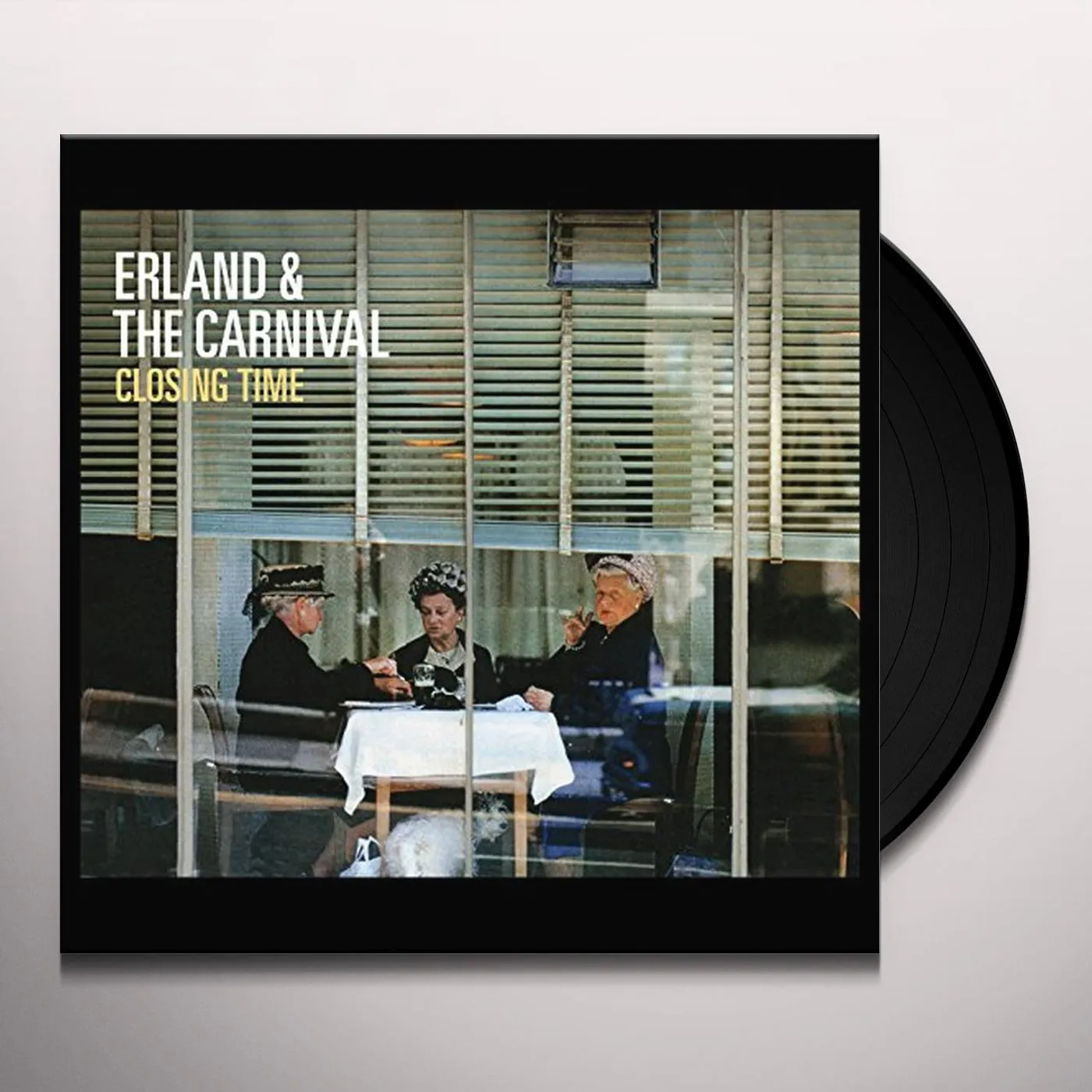 Erland & The Carnival Closing Time Vinyl Record