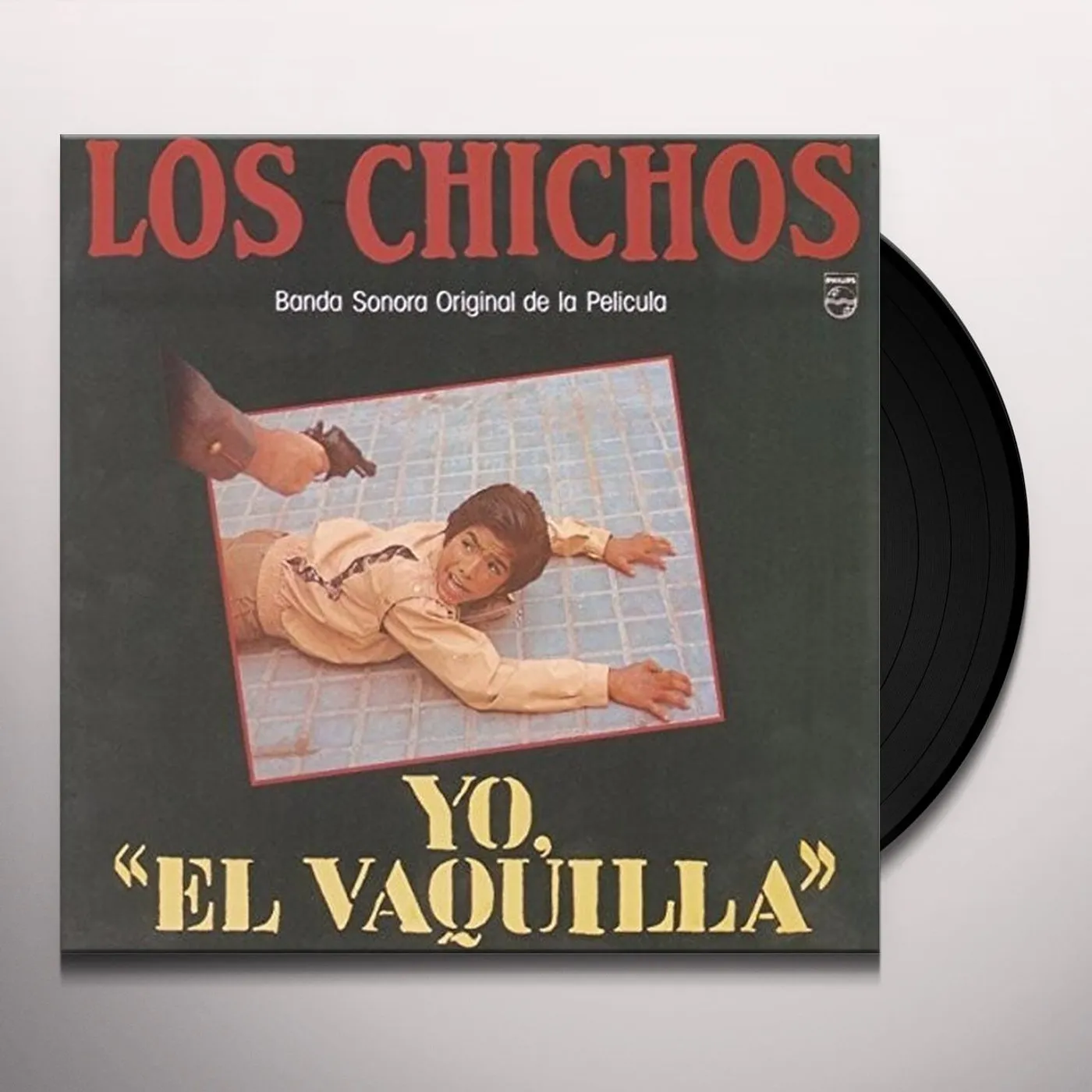 Los Chichos Yo El Vaquilla Vinyl Record