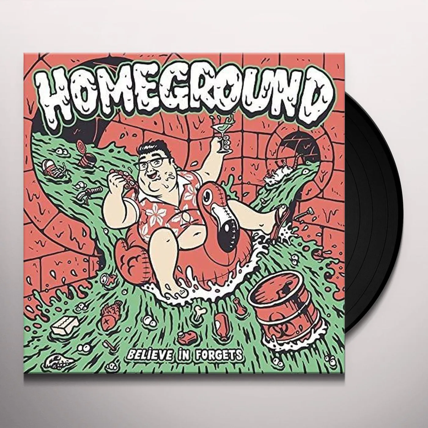 Homeground Believe in Forgets Vinyl Record