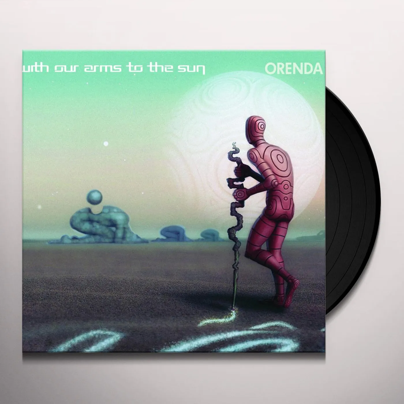 With Our Arms to the Sun Orenda Vinyl Record