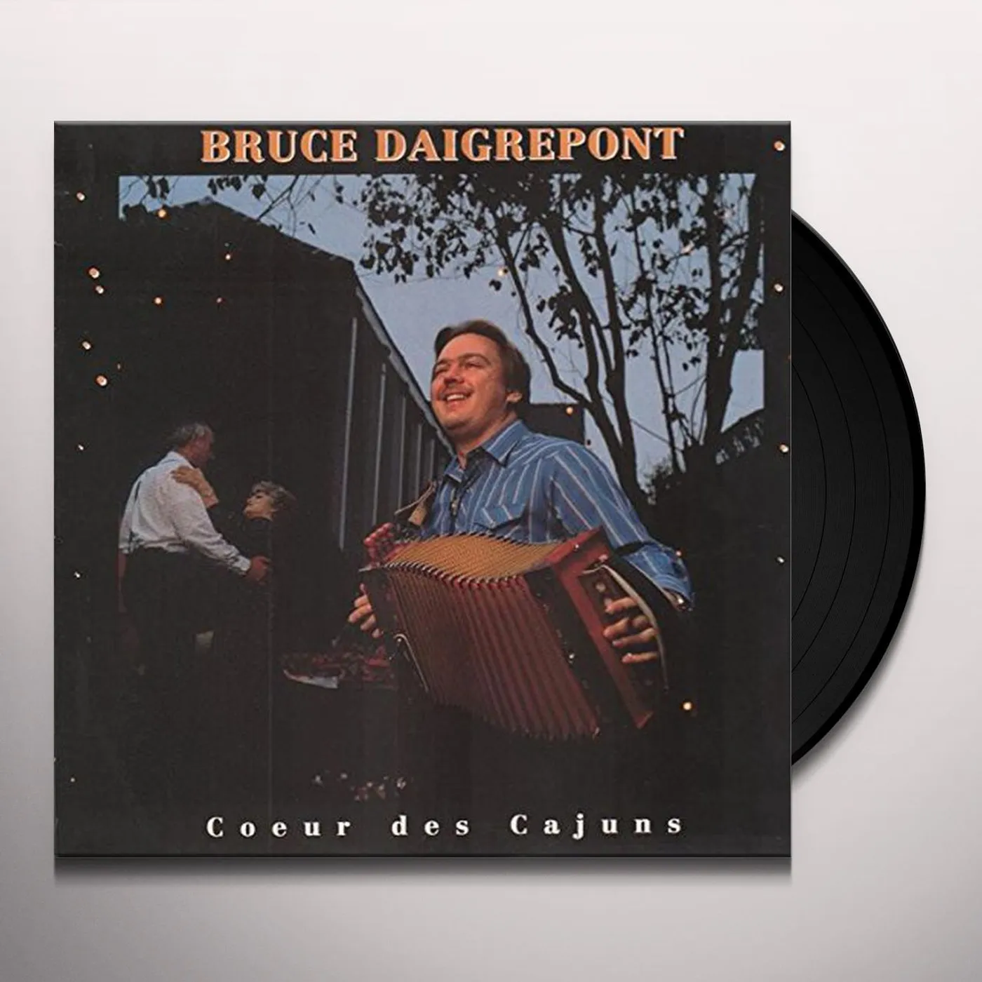 Bruce Daigrepont Coeur des Cajuns Vinyl Record