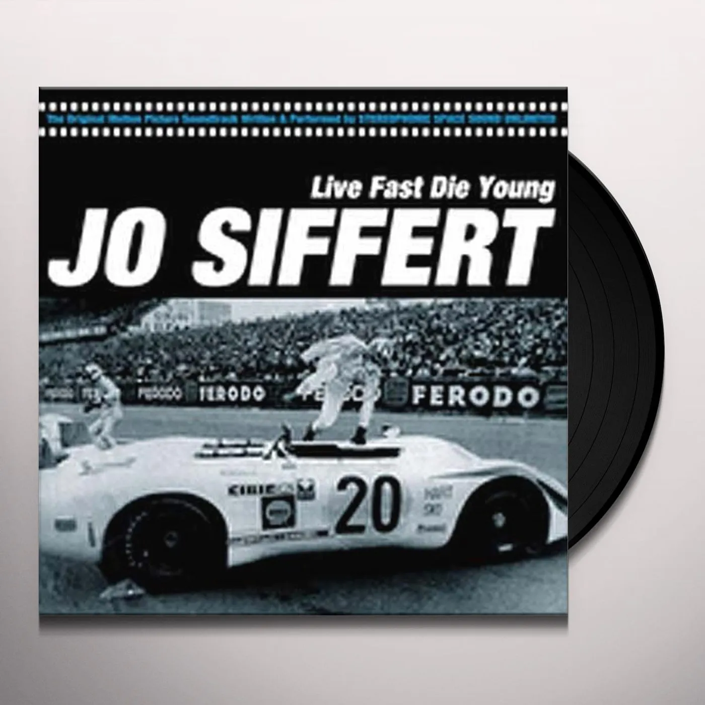 Stereophonic Space Sound Unlimited JO SIFFERT: LIVE FAST DIE YOUNG Vinyl Record