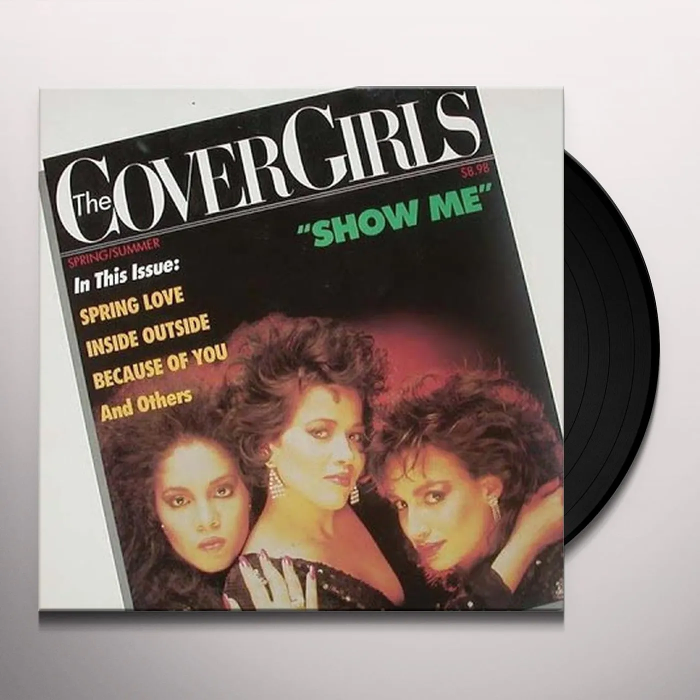 Cover Girls SHOW ME/INSIDE OUTSIDE Vinyl Record - Canada Release