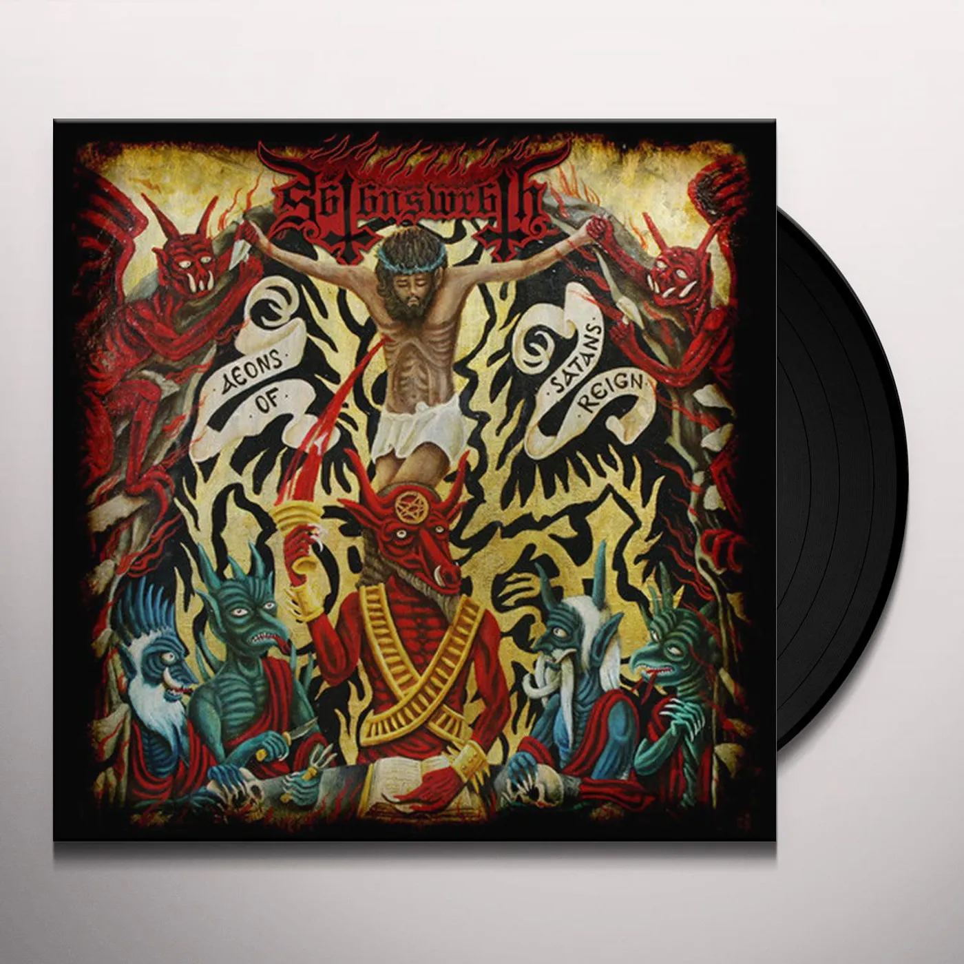 Satans Wrath AEONS OF SATAN'S REIGN Vinyl Record