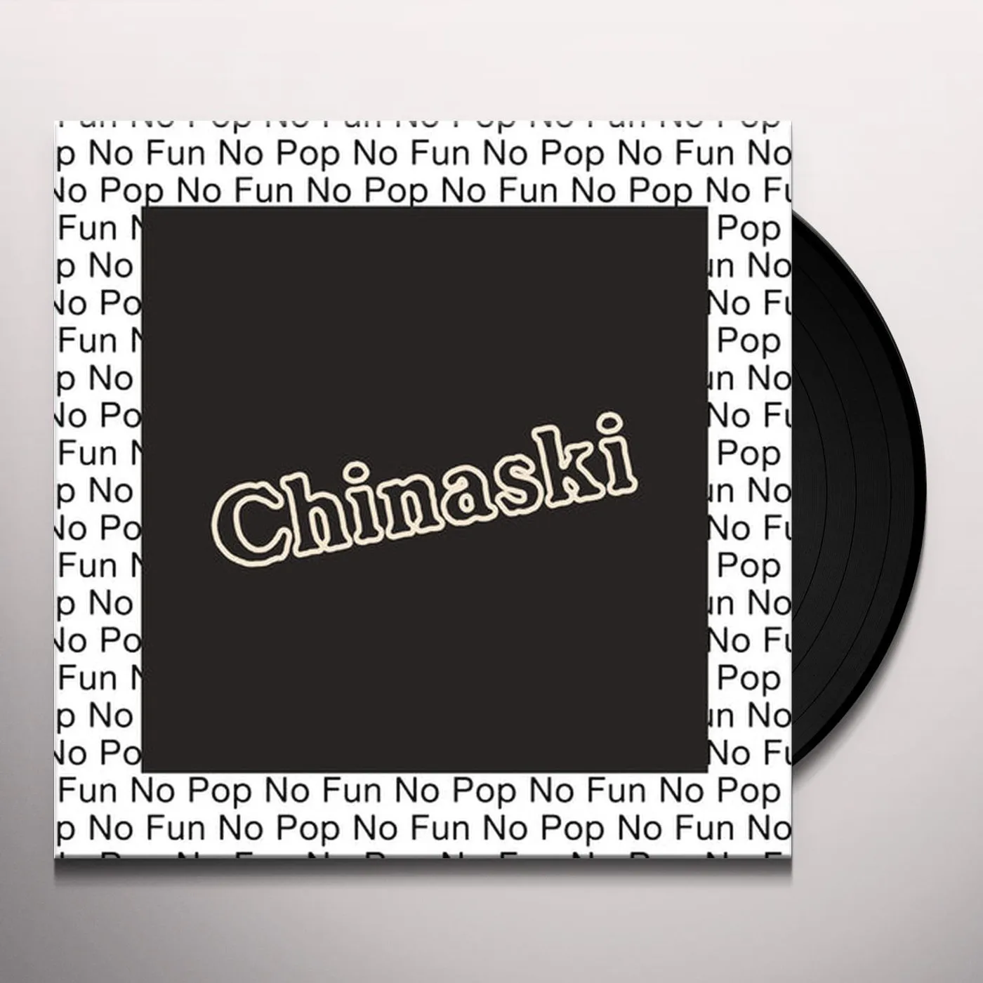 CHINASKI No Pop No Fun Vinyl Record