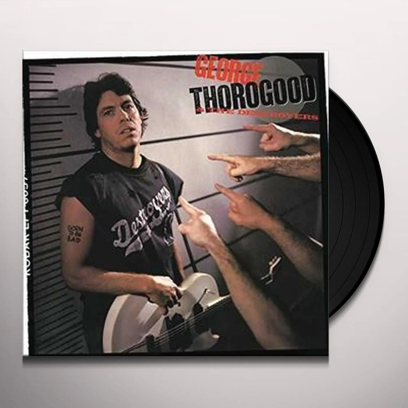 George Thorogood & The Destroyers BORN TO BE BAD (LP) Vinyl Record