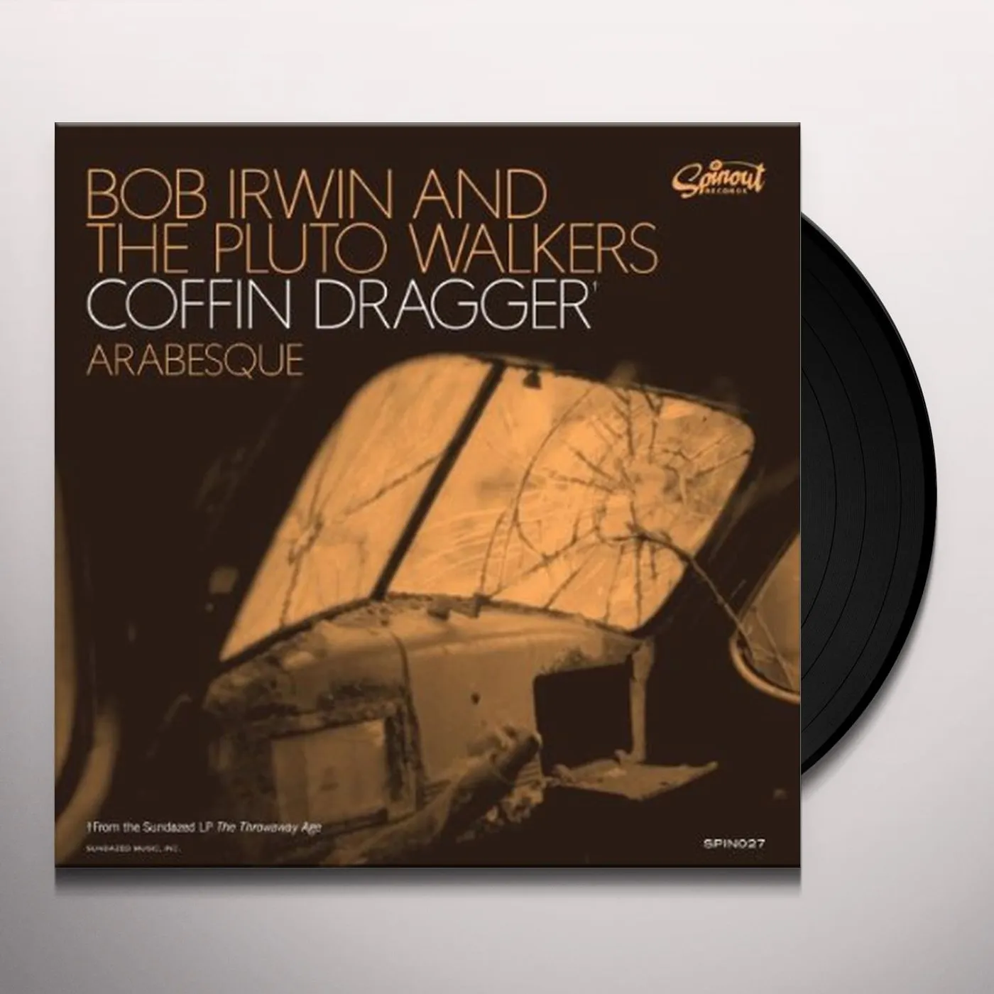 Bob Irwin and the Pluto Walkers COFFIN DRAGGER/ARABESQUE Vinyl Record
