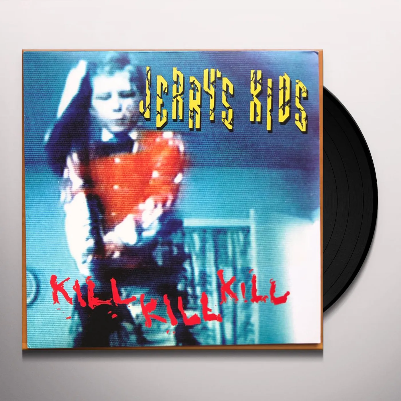 Jerry's Kids KILL KILL KILL Vinyl Record