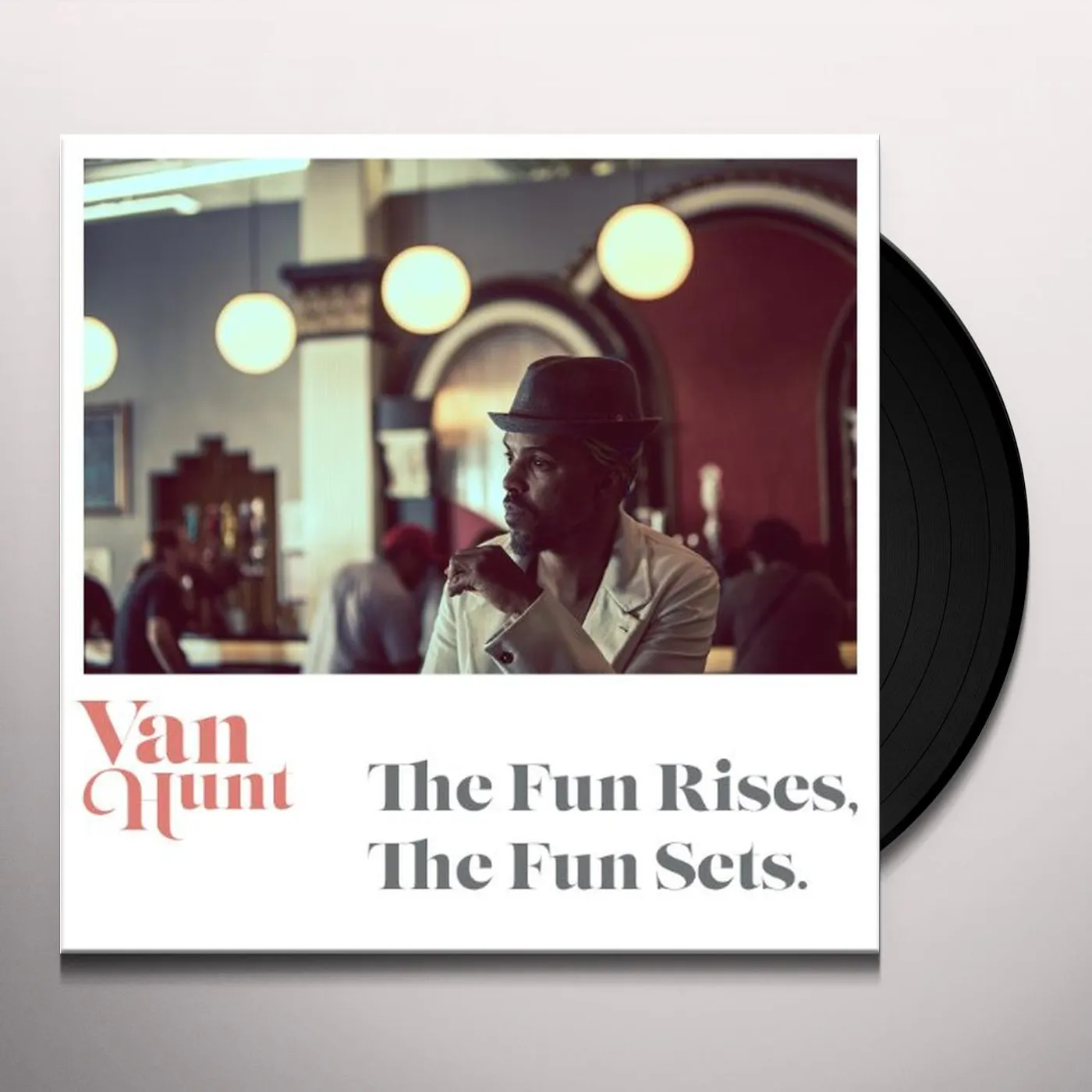 Van Hunt FUN RISES THE FUN SETS Vinyl Record