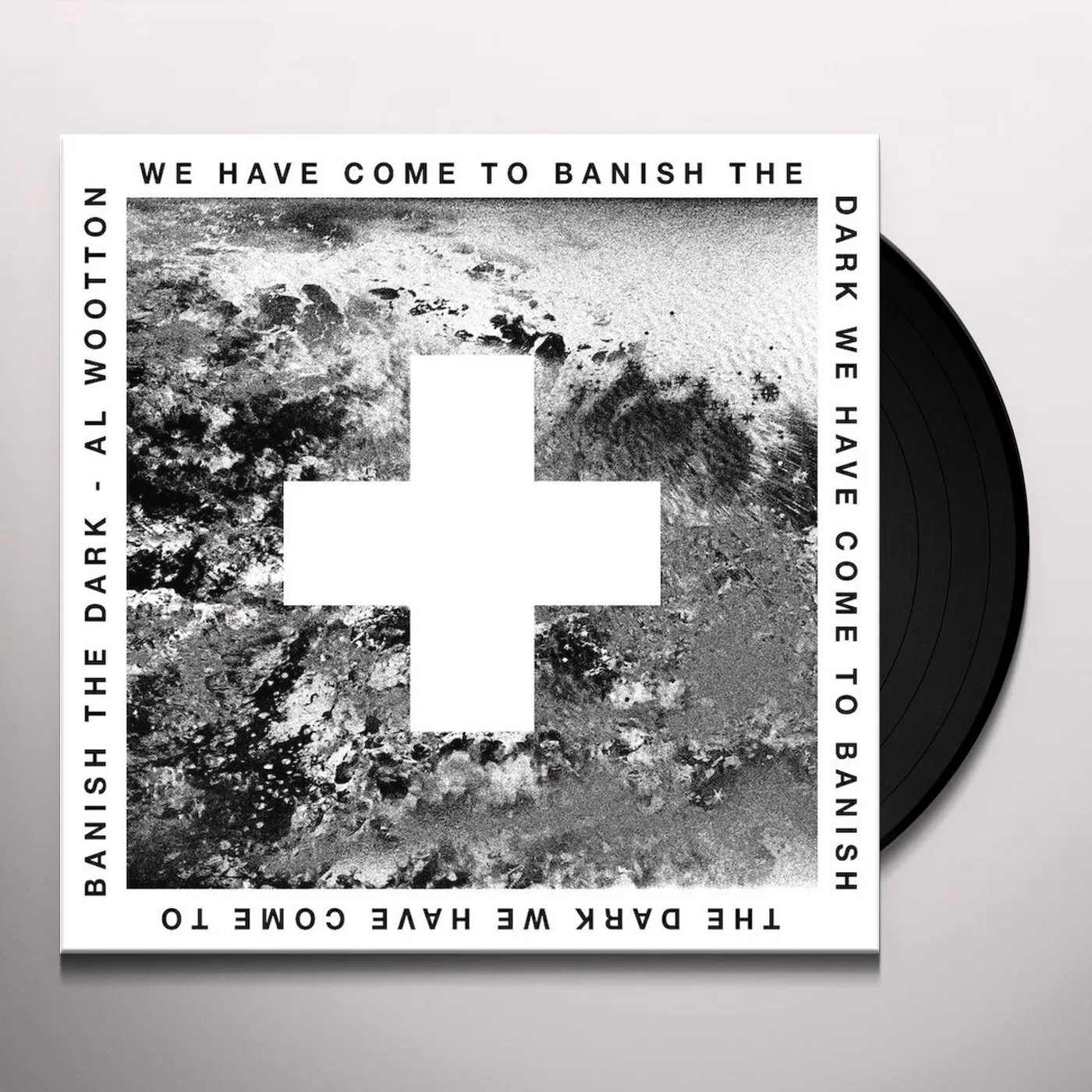 Al Wootton WE HAVE COME TO BANISH THE DARK Vinyl Record