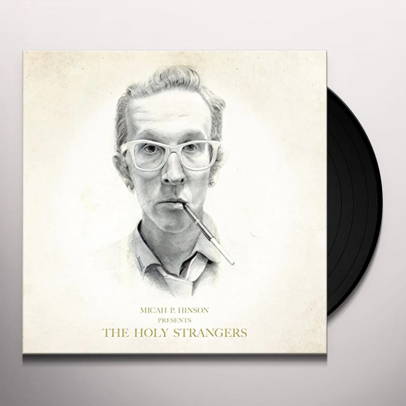 Micah P. Hinson Presents the Holy Strangers Vinyl Record