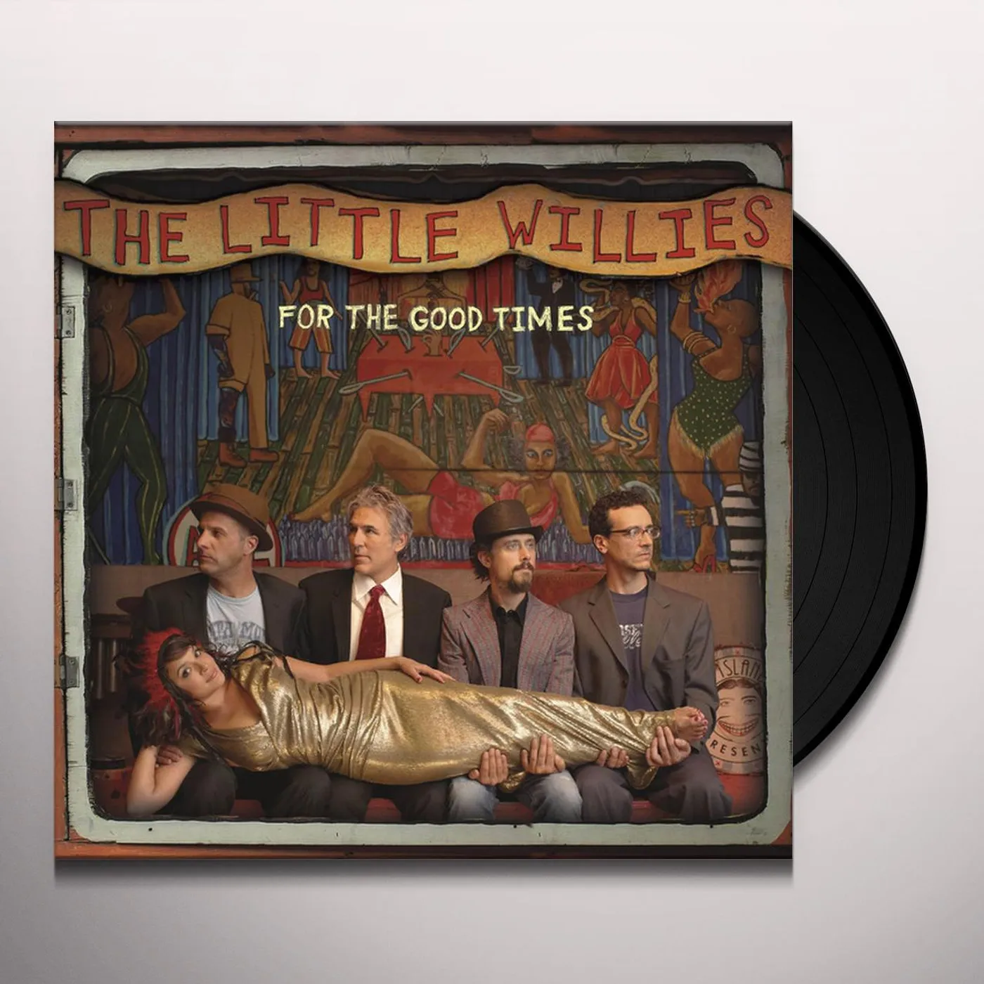 The Little Willies For The Good Times Vinyl Record
