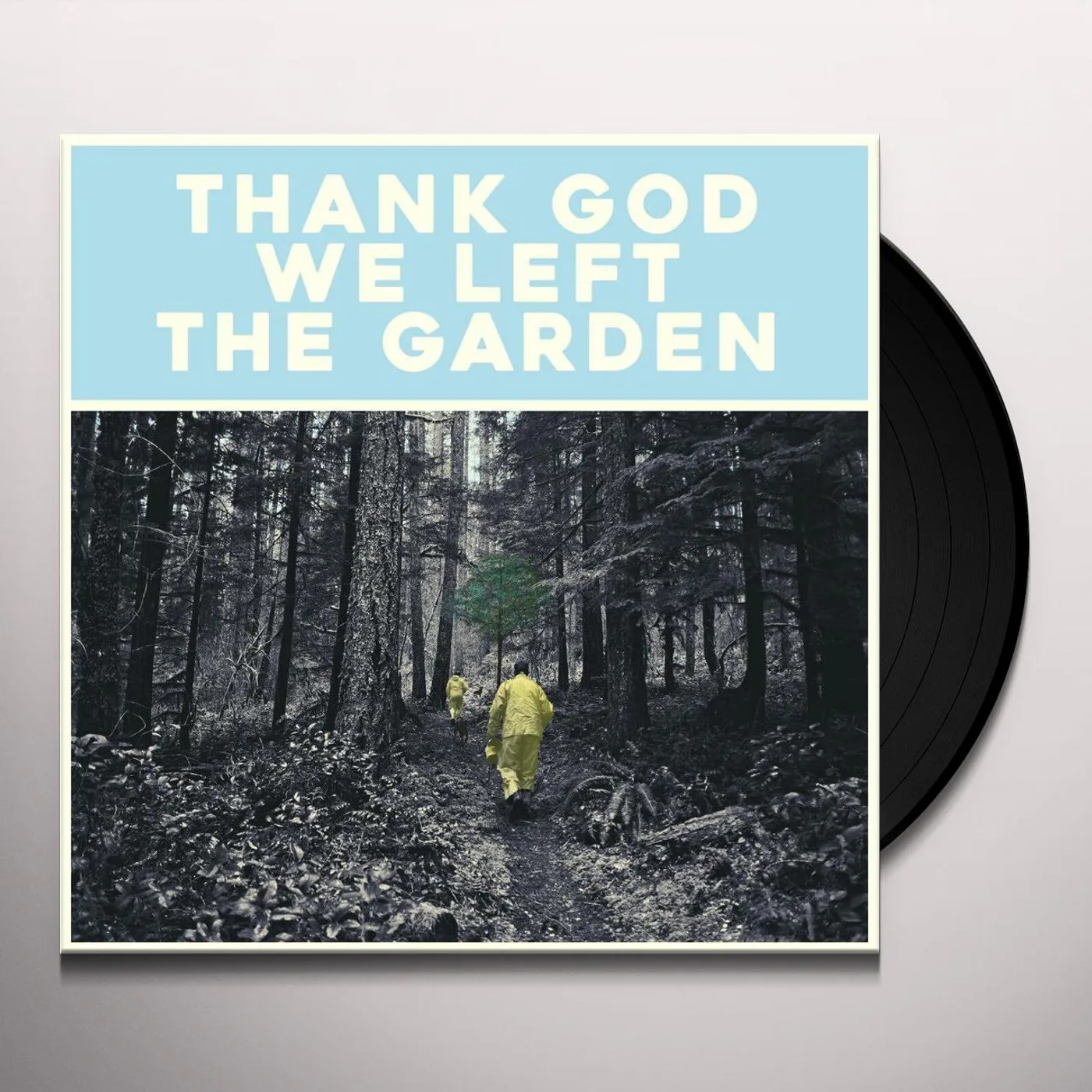 Jeffrey Martin THANK GOD WE LEFT THE GARDEN Vinyl Record