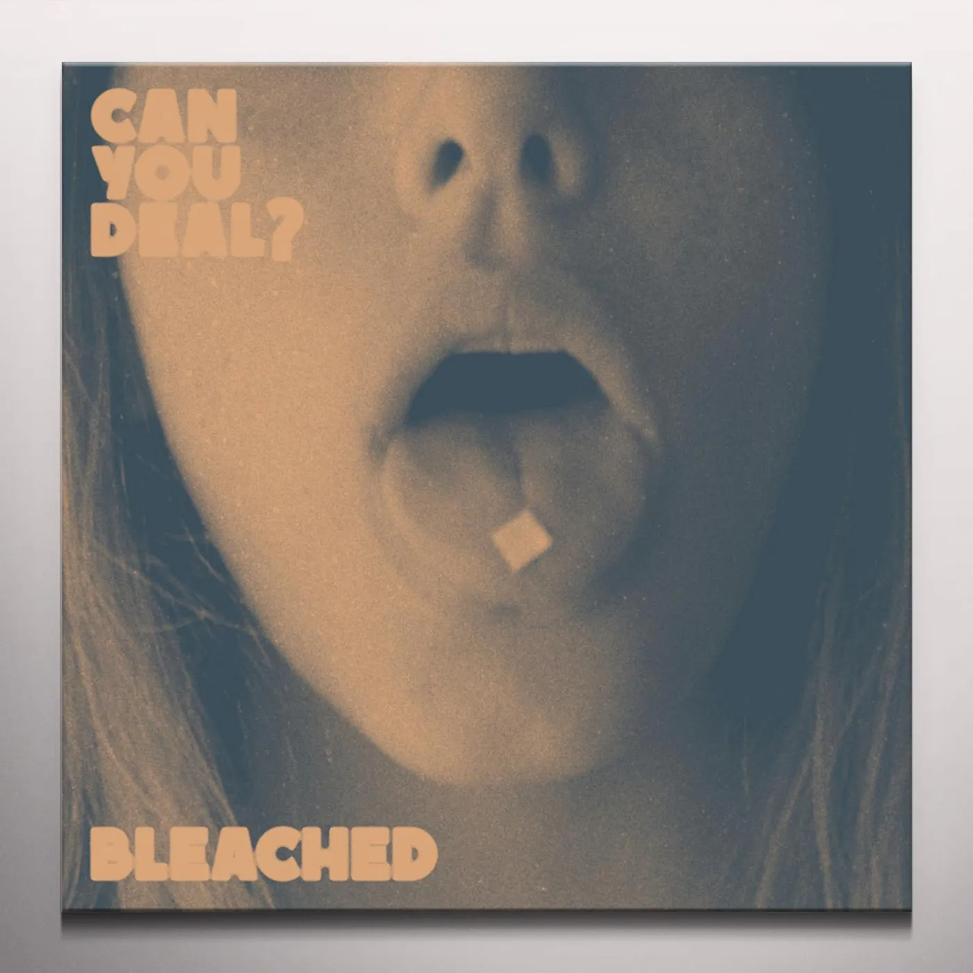 Bleached CAN YOU DEAL Vinyl Record