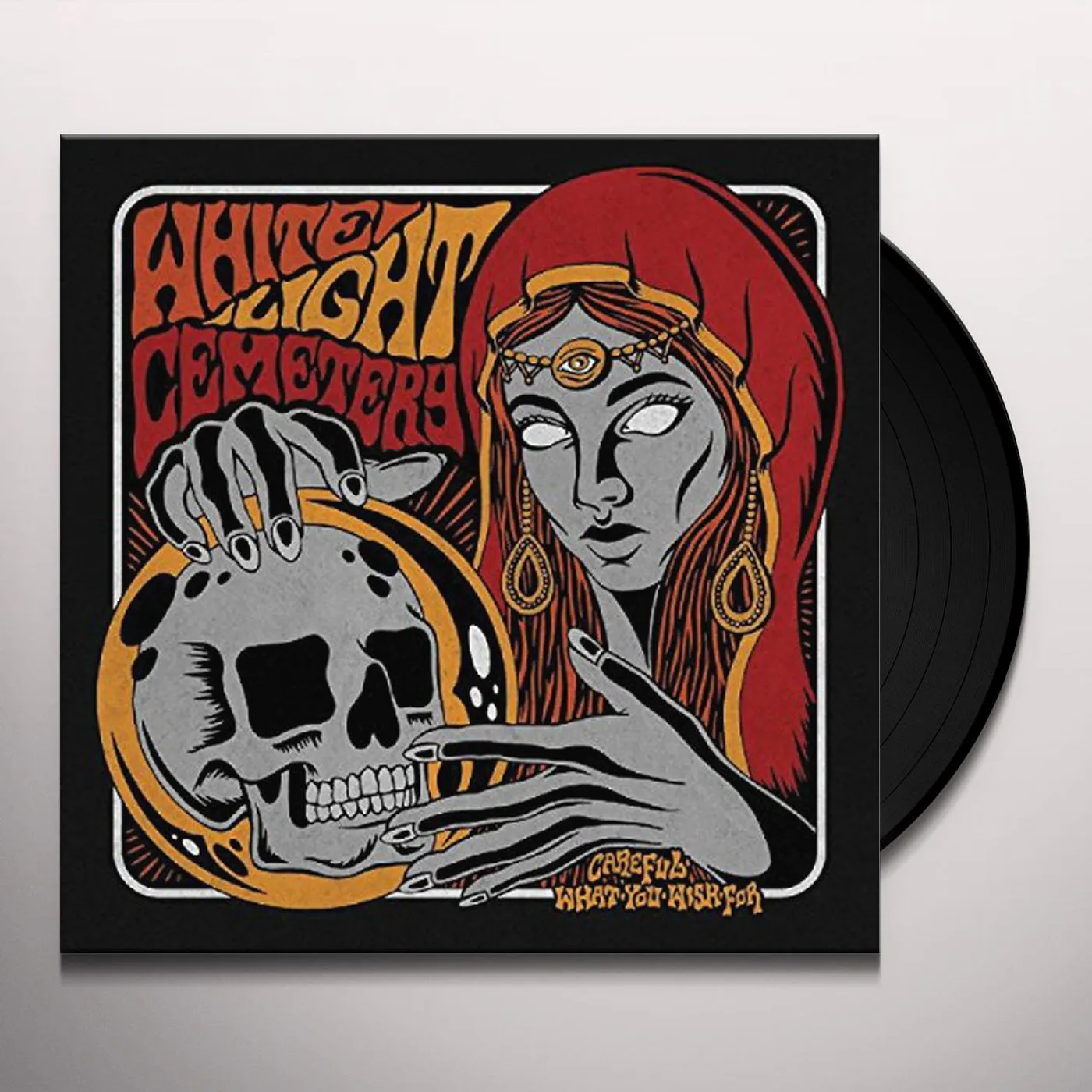 White Light Cemetery Careful What You Wish For Vinyl Record