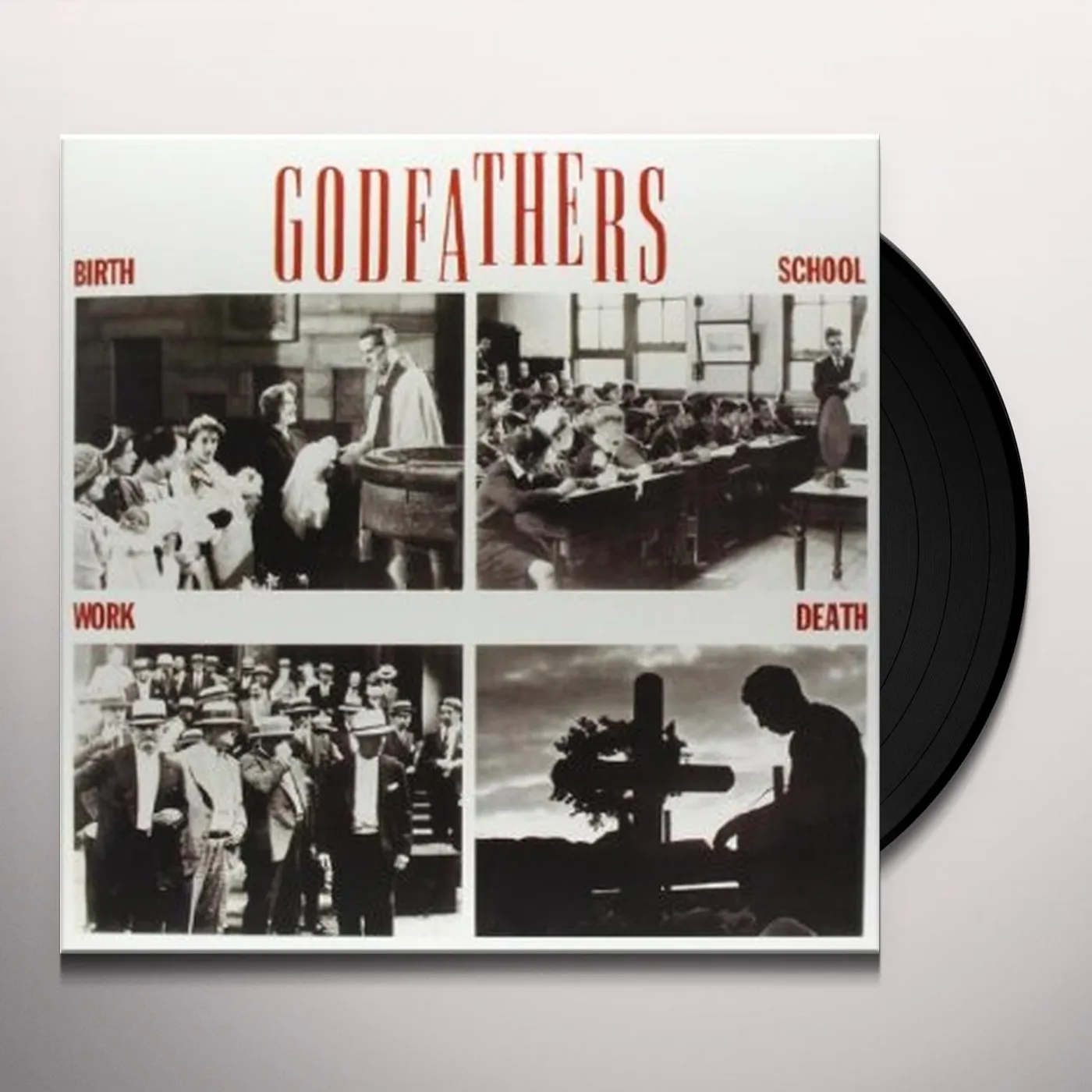 The Godfathers BIRTH SCHOOL WORK DEATH Vinyl Record