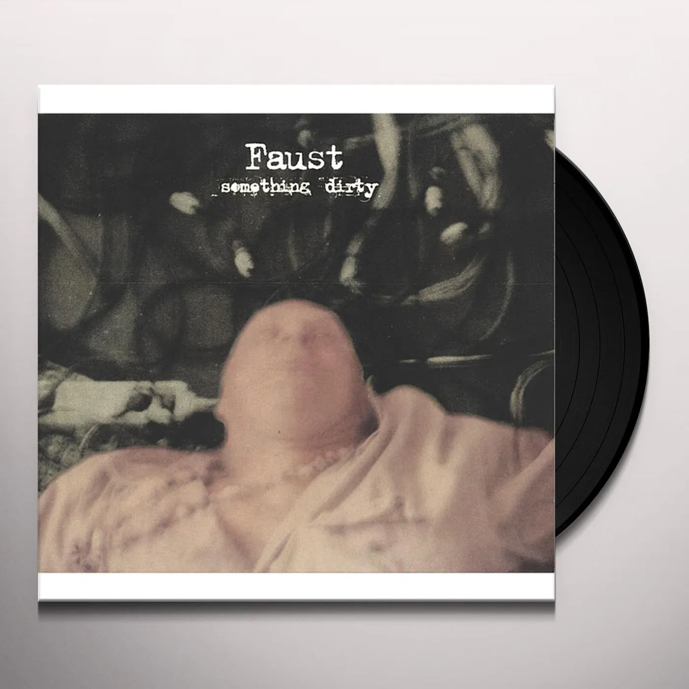 Faust Something Dirty Vinyl Record