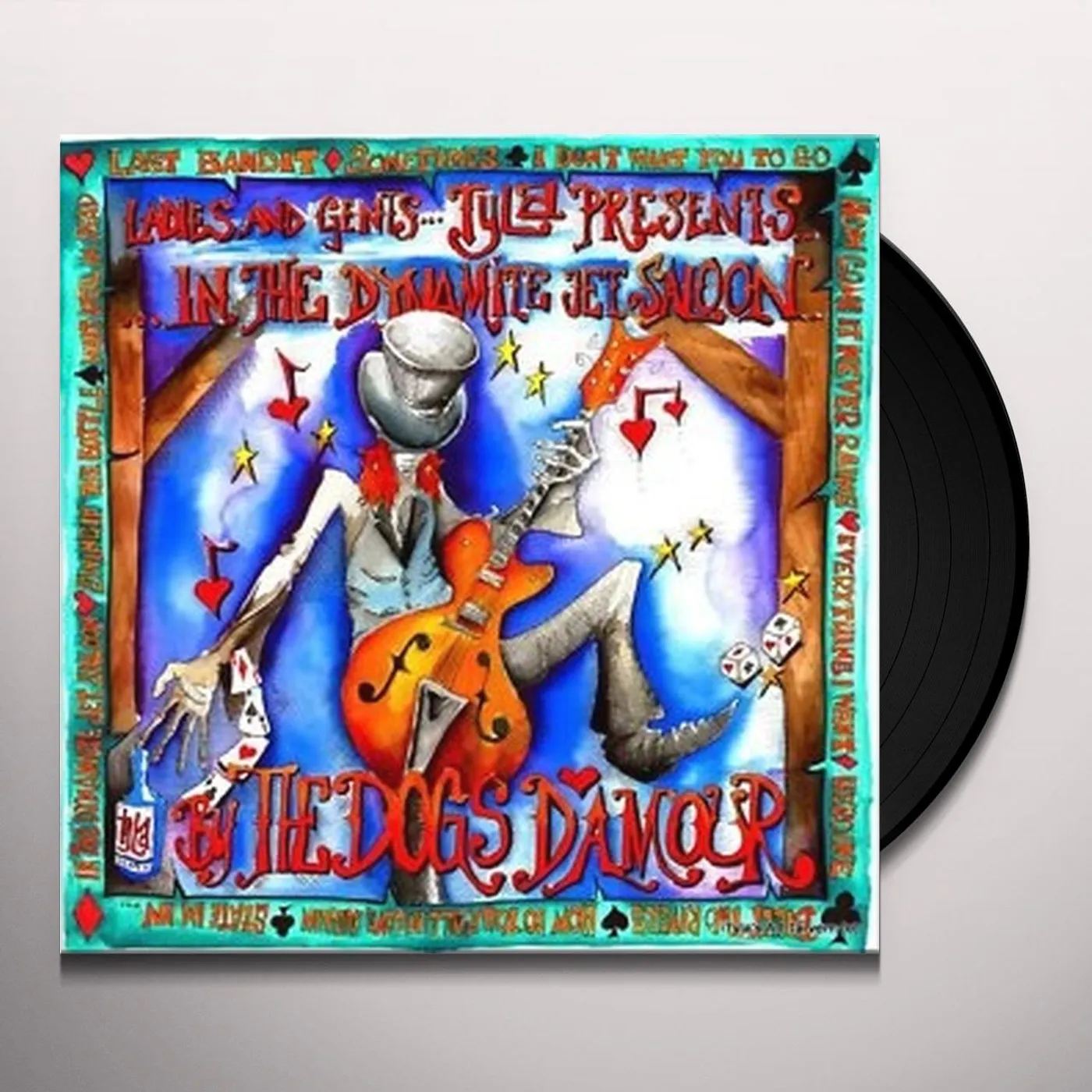 The Dogs D'Amour In The Dynamite Jet Saloon MMX Vinyl Record