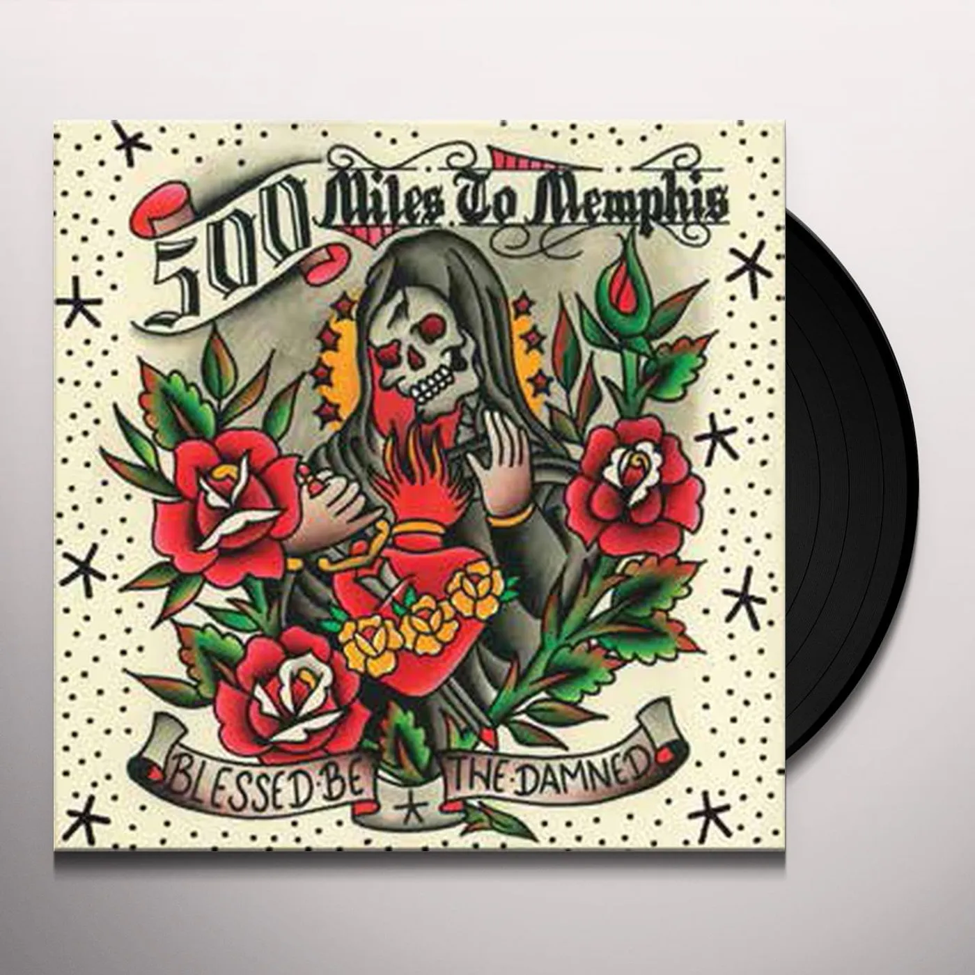 500 Miles To Memphis Blessed Be the Damned Vinyl Record
