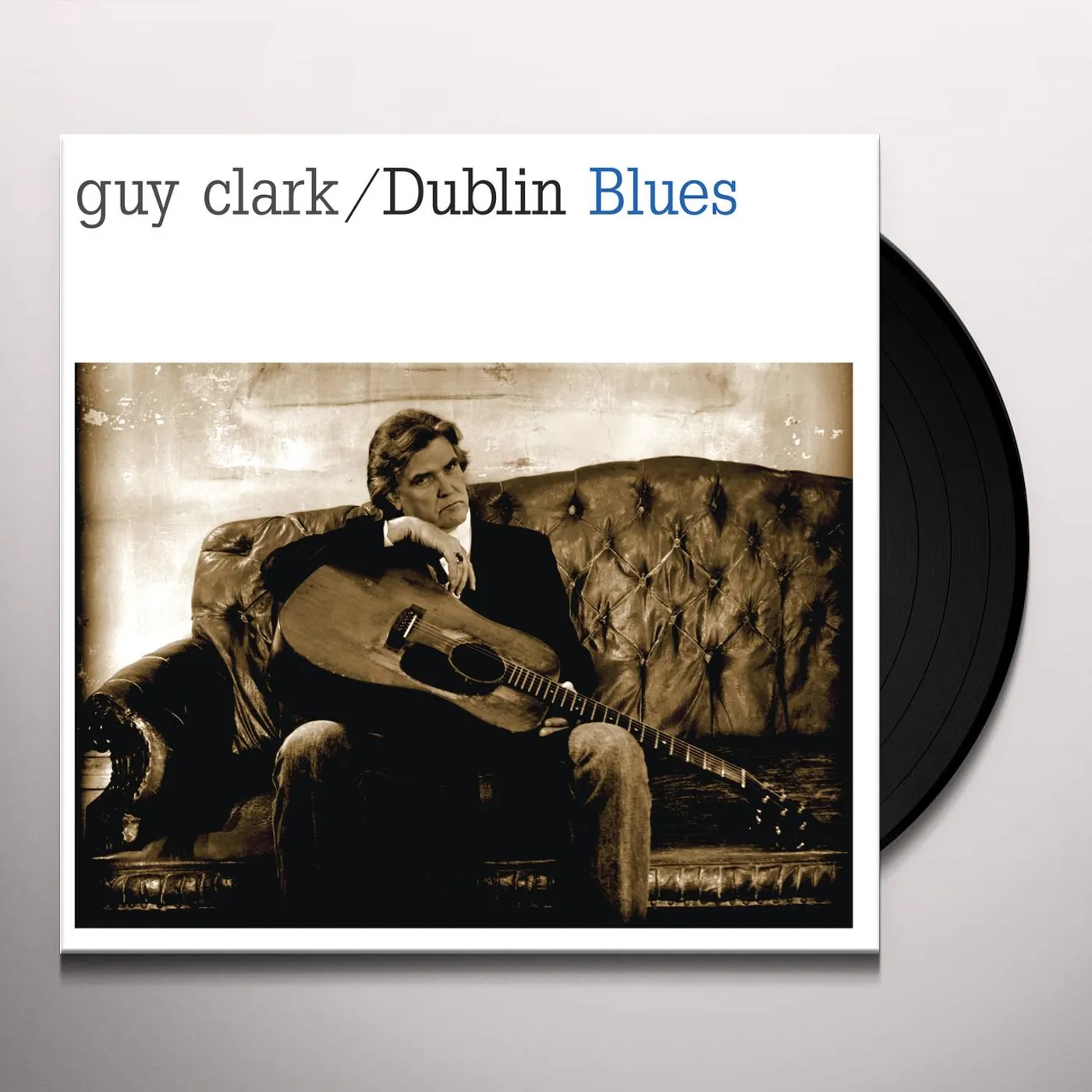 Guy Clark Dublin Blues Vinyl Record