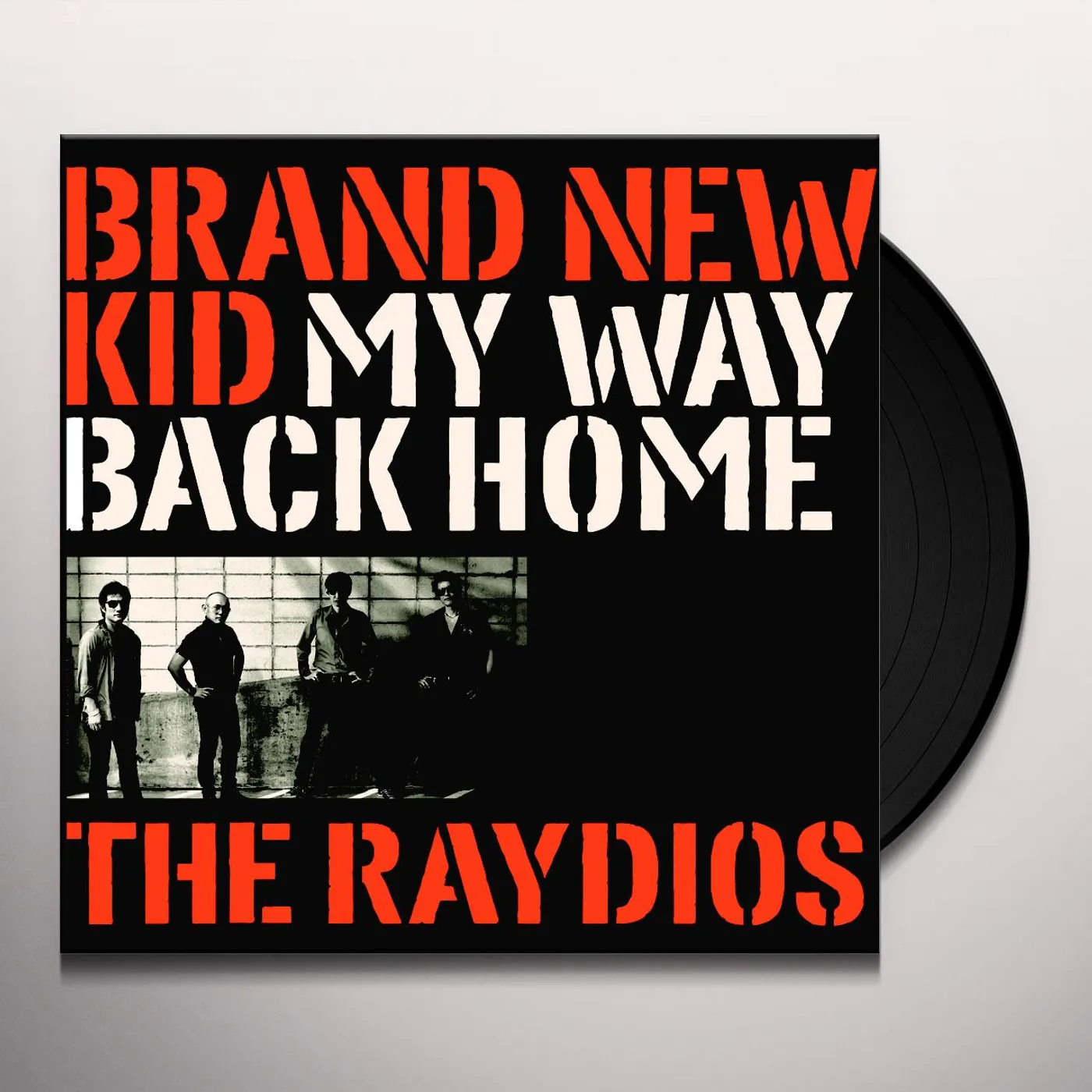 The Raydios BRAND NEW KID / MY WAY BACK HOME Vinyl Record