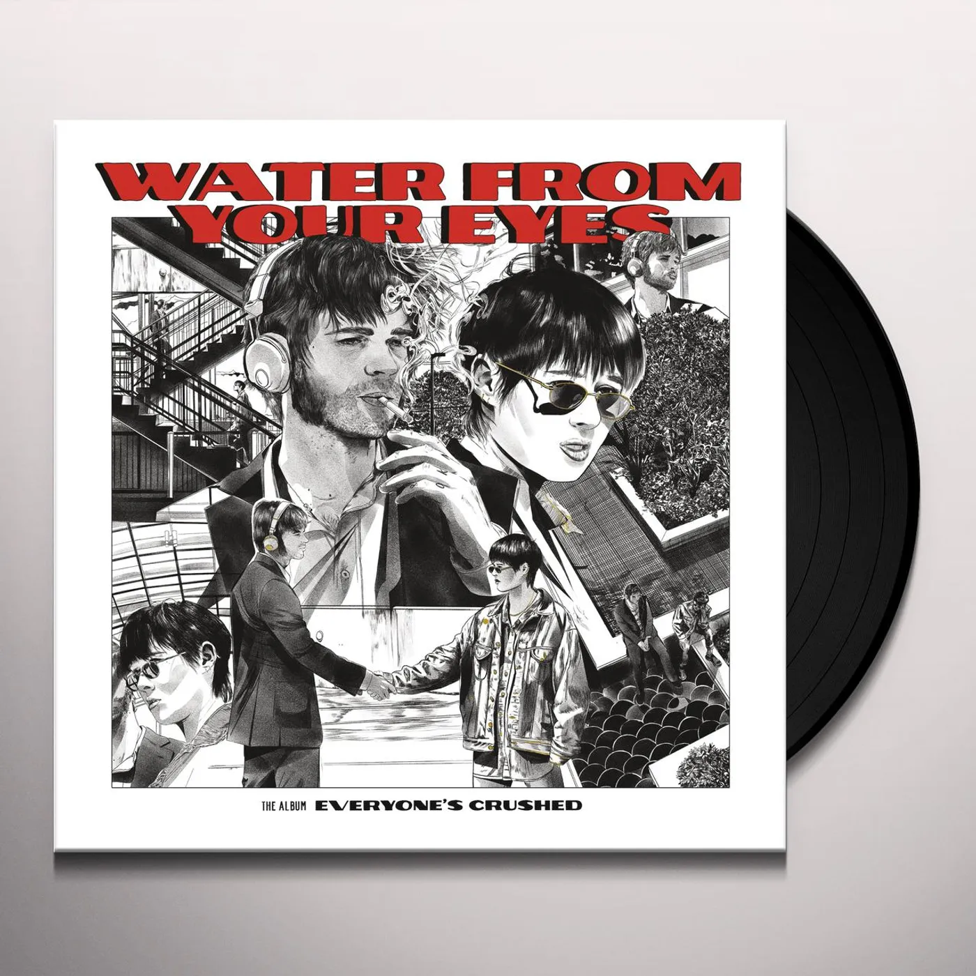 Water From Your Eyes EVERYONE'S CRUSHED Vinyl Record