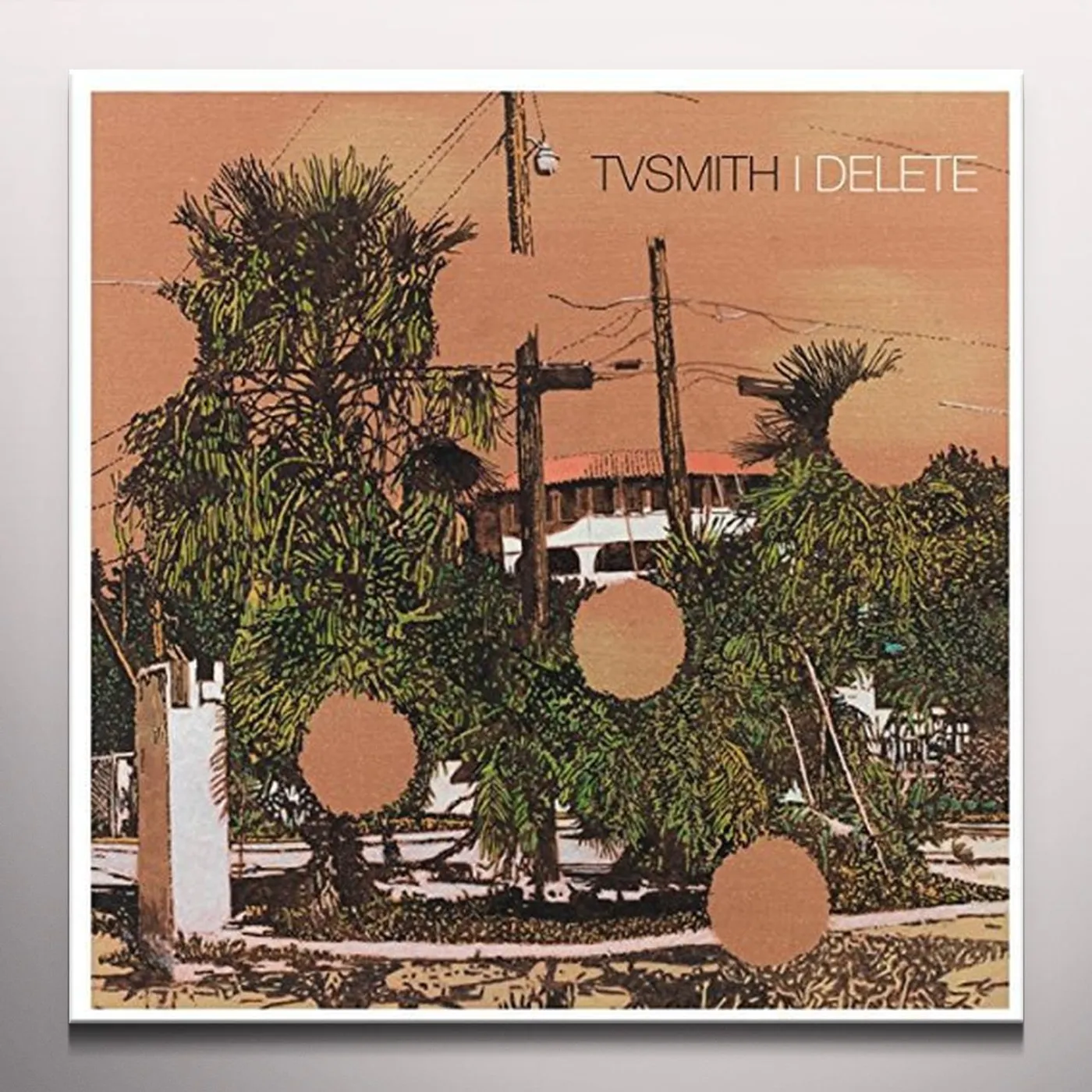TV Smith I Delete Vinyl Record