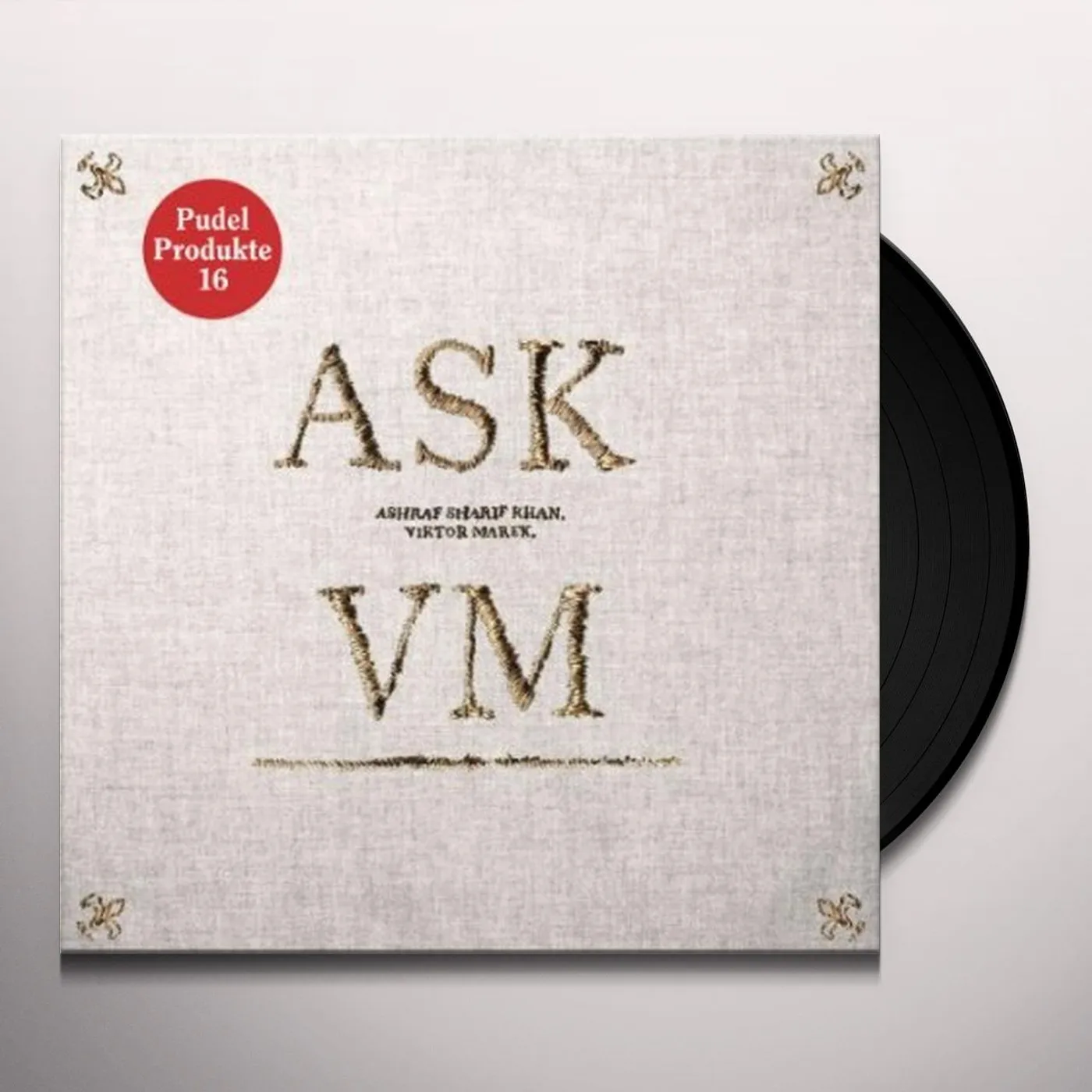 Ashraf Sharif Khan & Viktor Marek PUDEL PRODUKTE 16 Vinyl Record