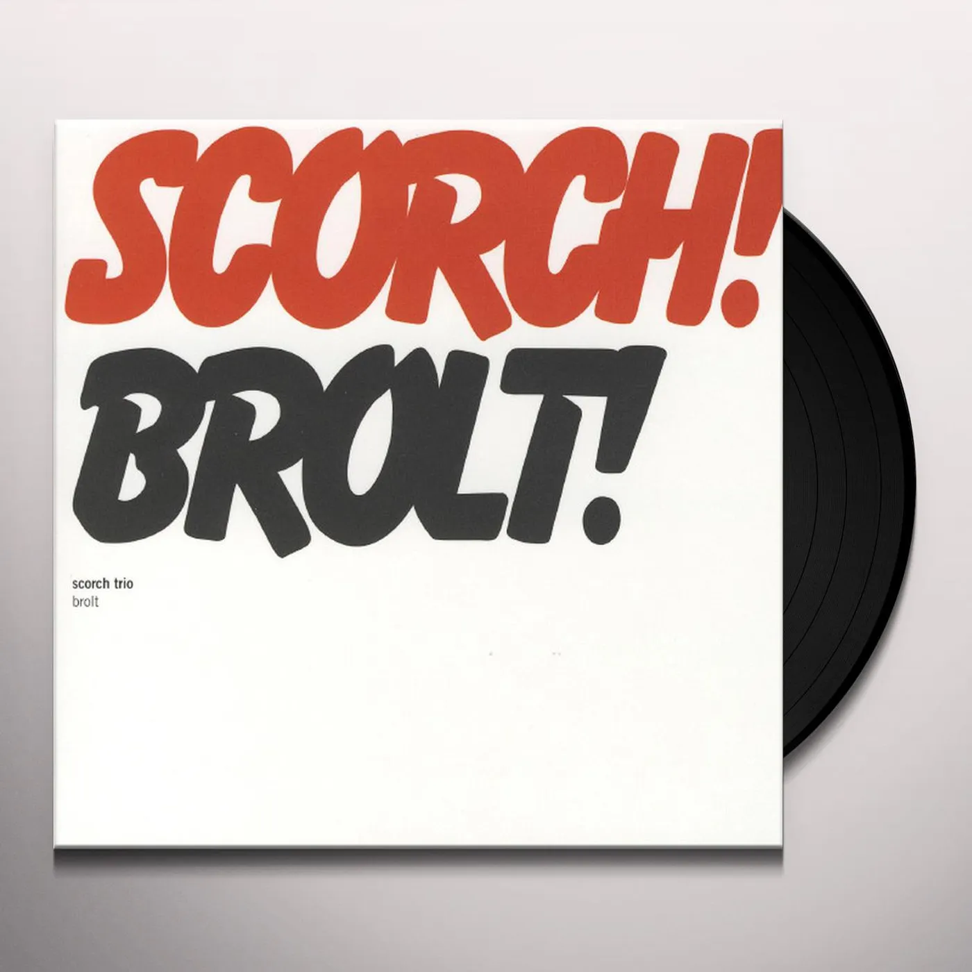 Scorch Trio Brolt Vinyl Record