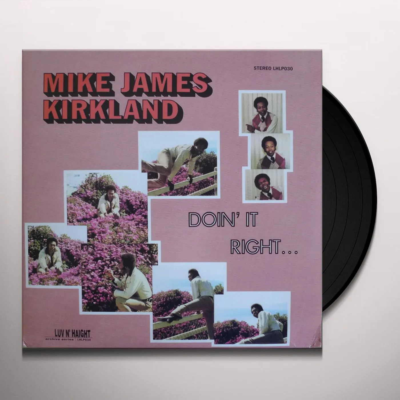 Mike James Kirkland Doin' It Right Vinyl Record