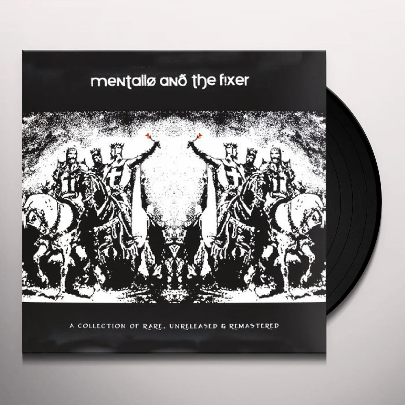 Mentallo & The Fixer COLLECTION OF RARE UNRELEASED & REMASTERED Vinyl Record