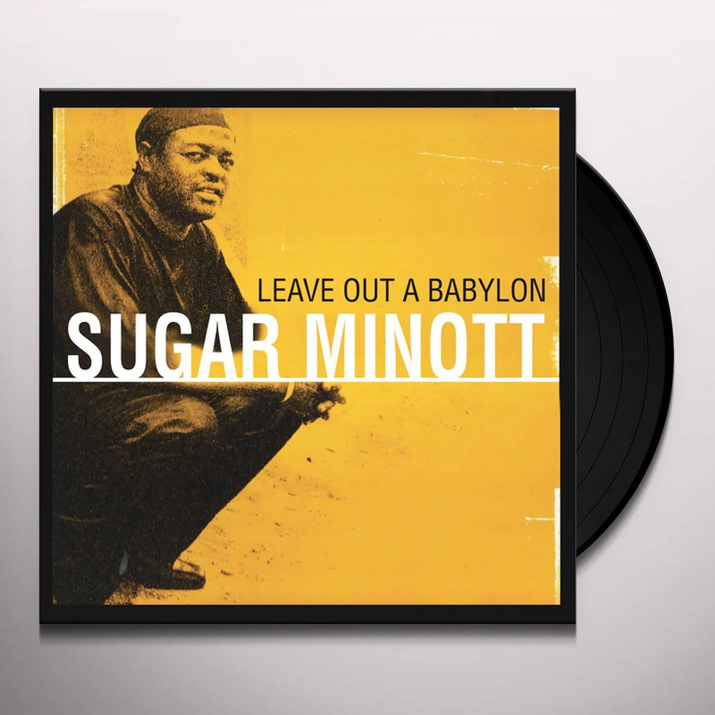 Sugar Minott Leave Out a Babylon Vinyl Record