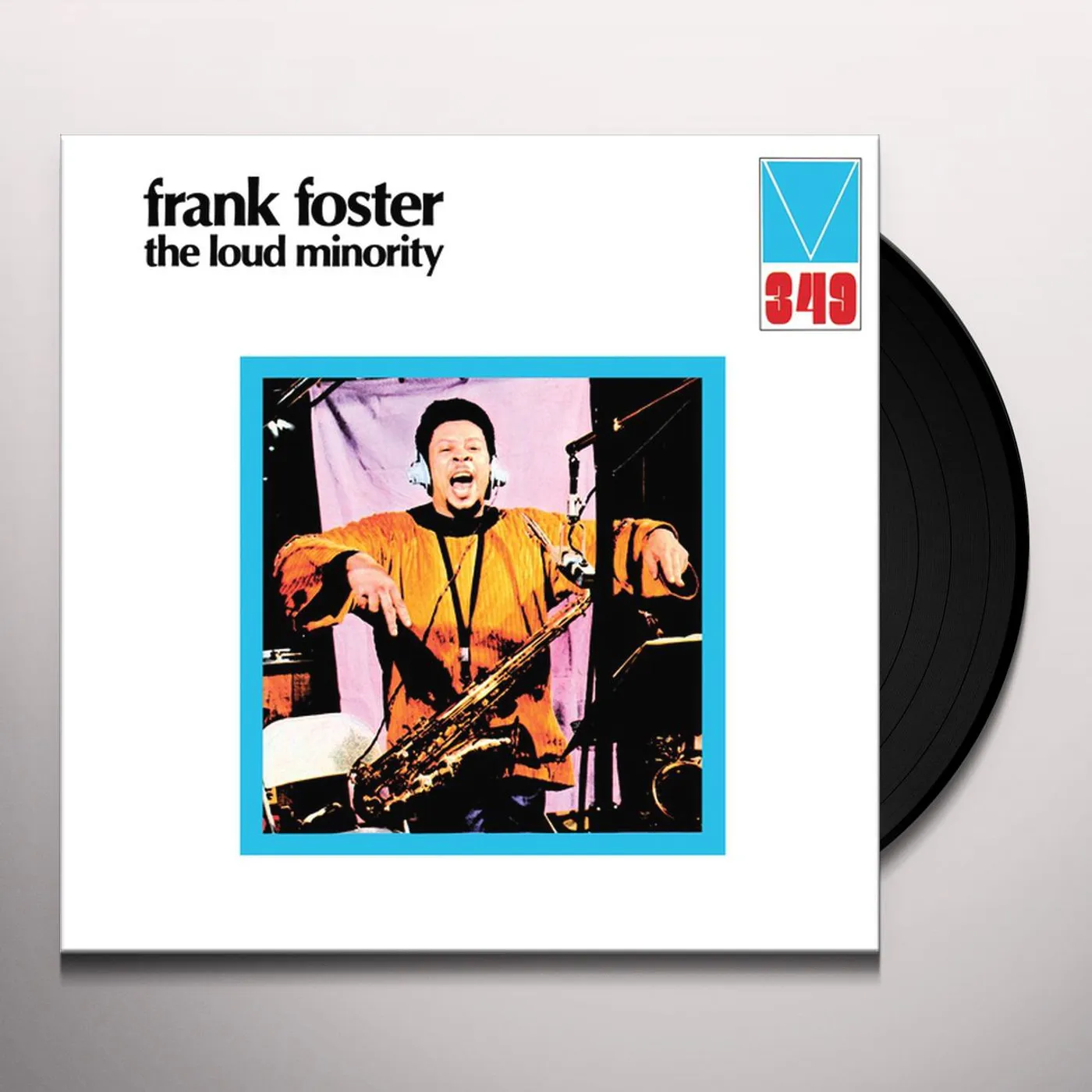 Frank Foster LOUD MINORITY Vinyl Record