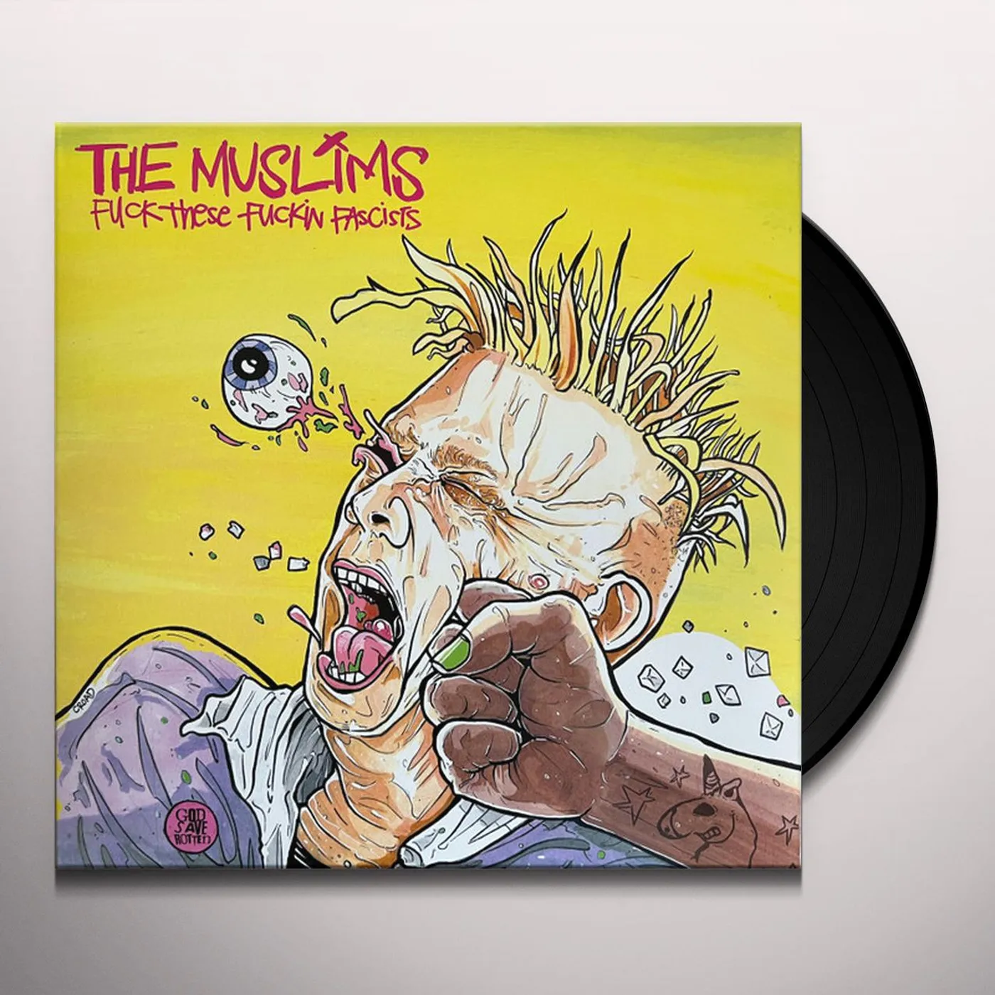 The Muslims FUCK THESE FUCKIN FACISTS Vinyl Record