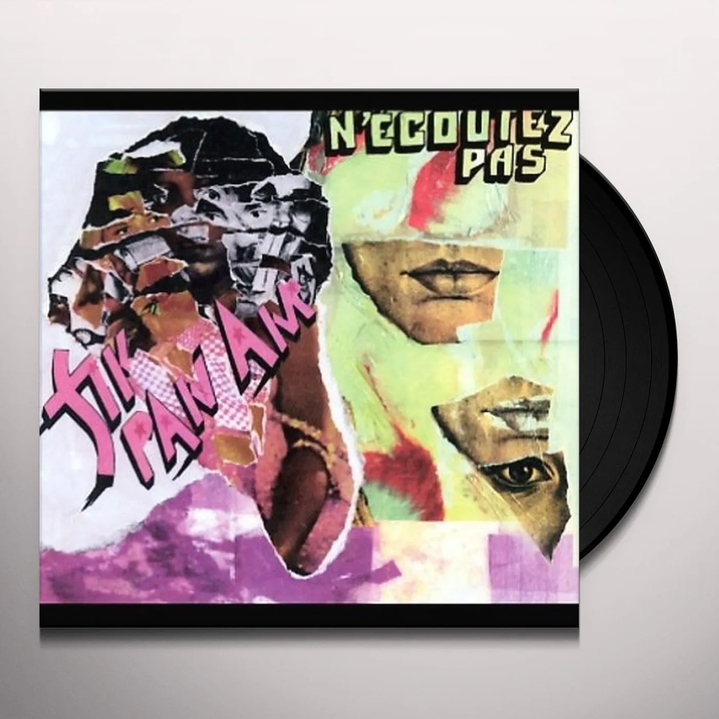 Fly Pan Am N'Ecoutez Pas Vinyl Record