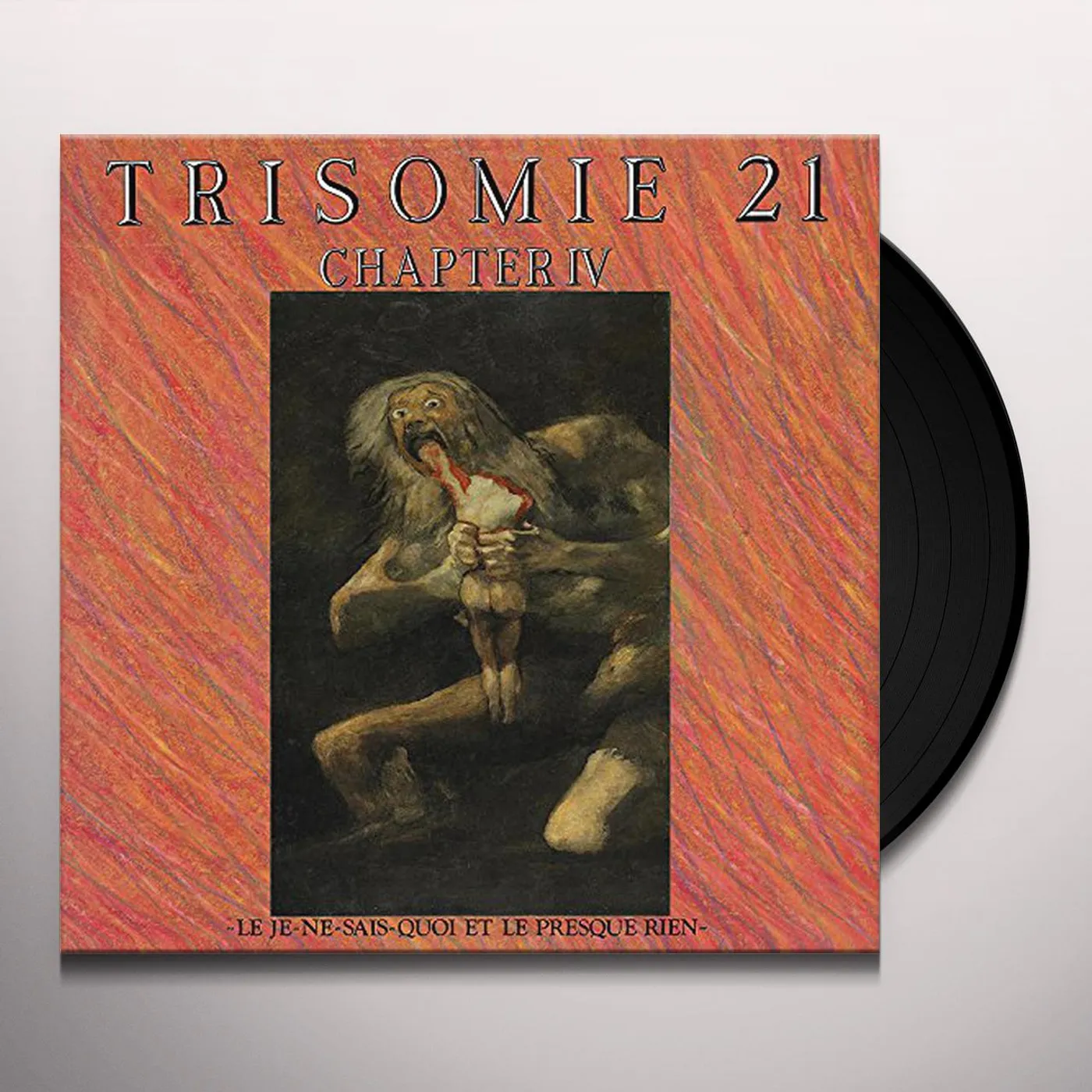 Trisomie 21 CHAPTER IV Vinyl Record