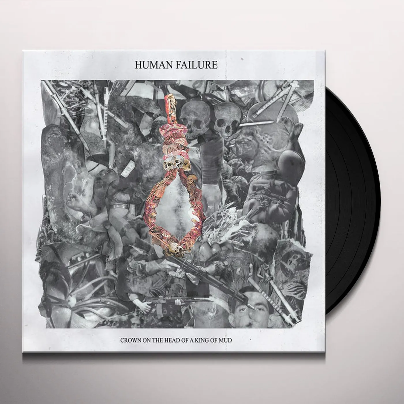 Human Failure Crown on the Head of a King of Mud Vinyl Record
