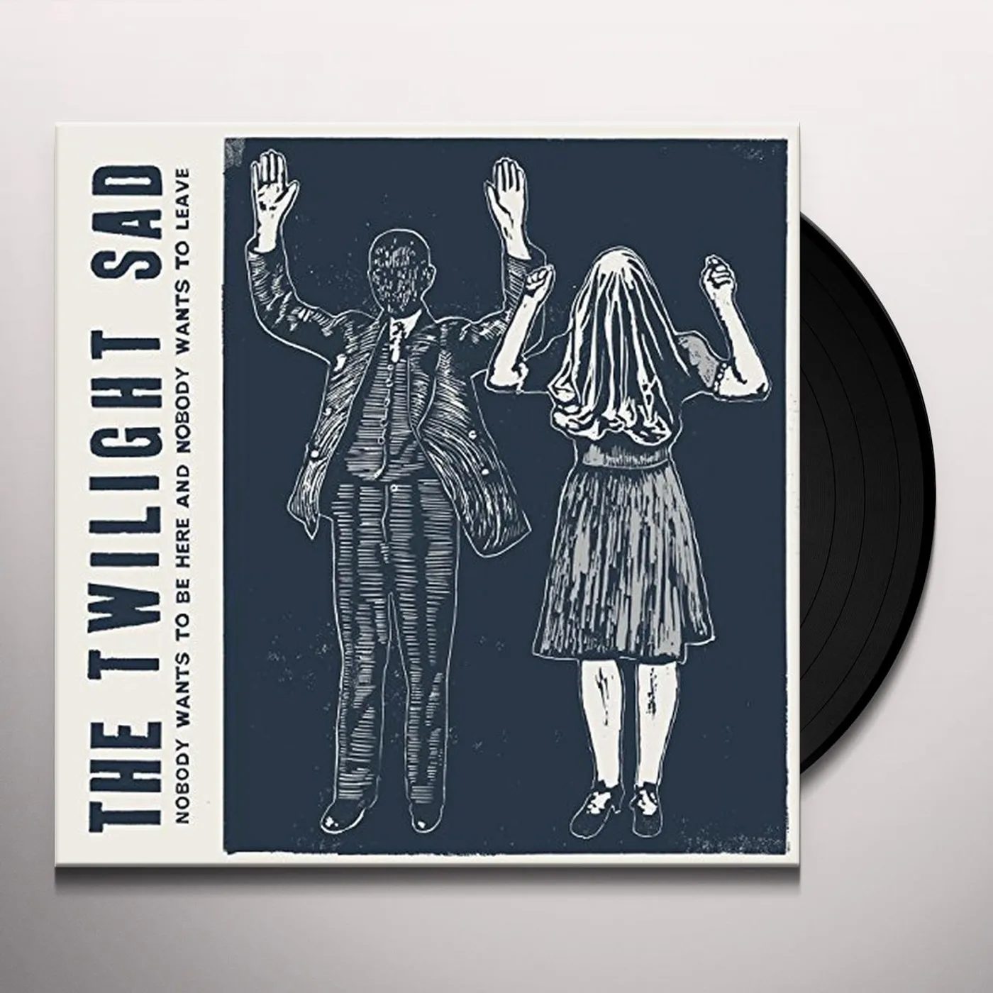 The Twilight Sad Nobody Wants To Be Here & Nobody Wants To Leave Vinyl Record