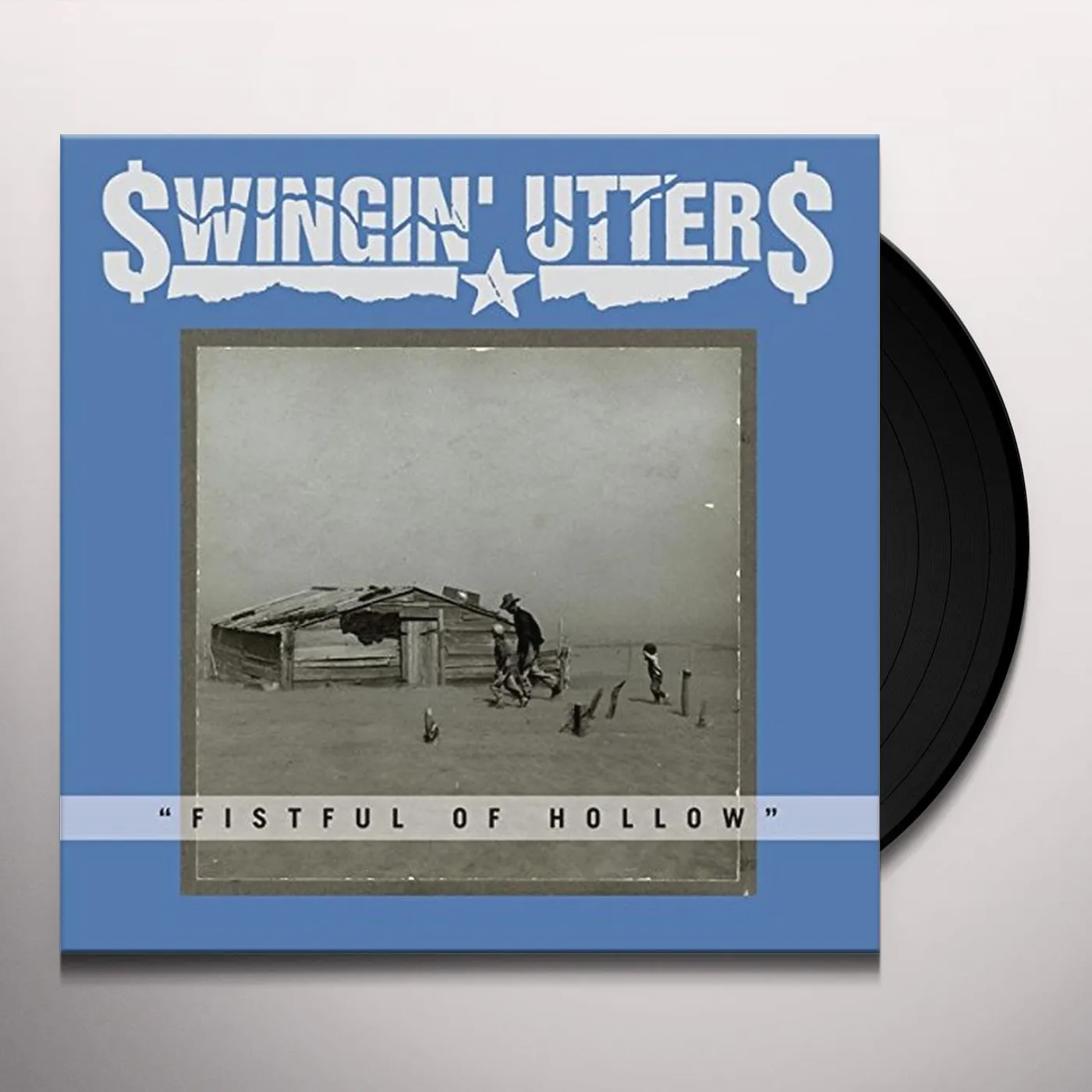 Swingin' Utters Fistful of Hollow Vinyl Record