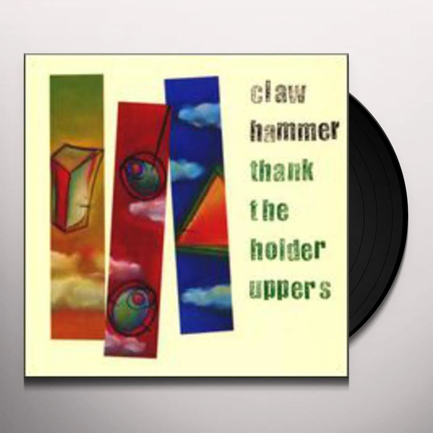 Clawhammer THANK THE HOLDER UPPERS Vinyl Record