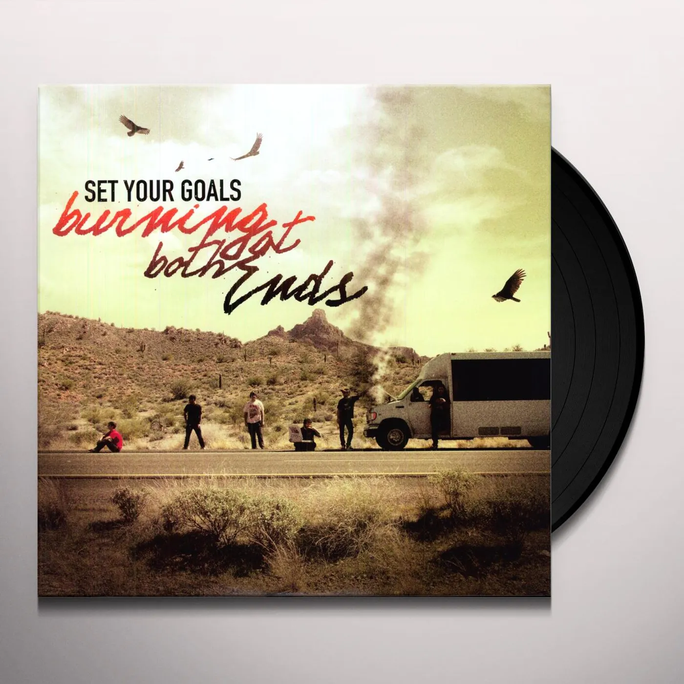 Set Your Goals Burning At Both Ends Vinyl Record