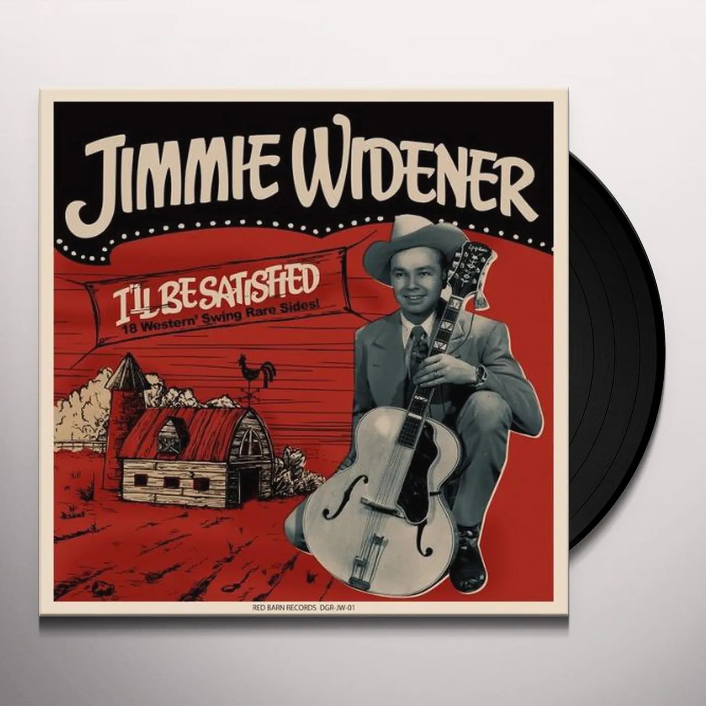Jimmie Widener I'LL BE SATISFIED: 18 WESTERN SWING RARE SIDES Vinyl Record