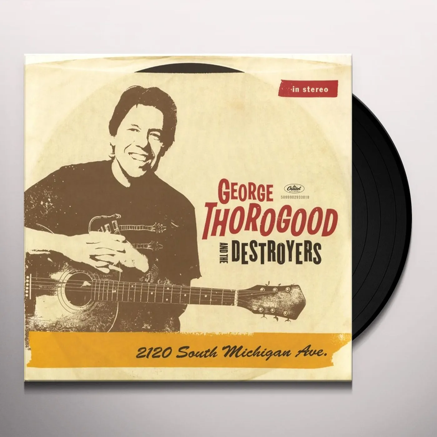 George Thorogood & The Destroyers 2120 South Michigan Ave Vinyl Record