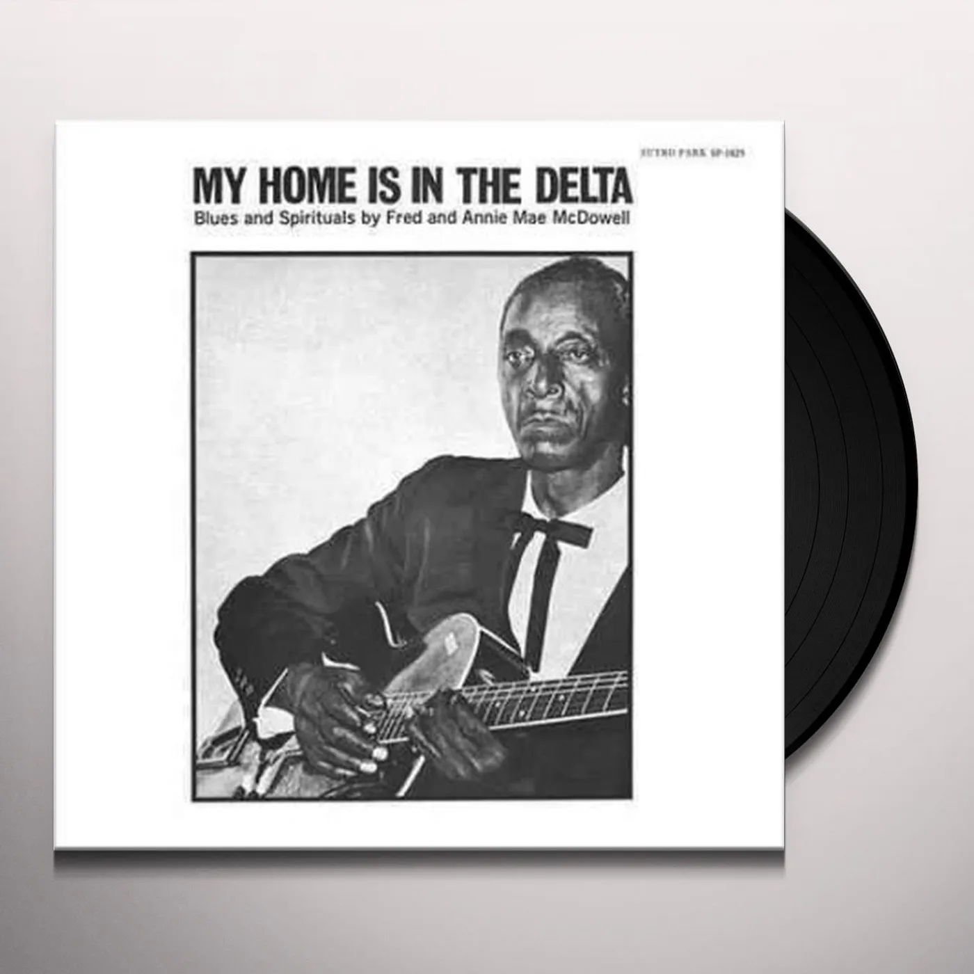 Fred & Annie Mae McDowell My Home Is In The Delta Vinyl Record