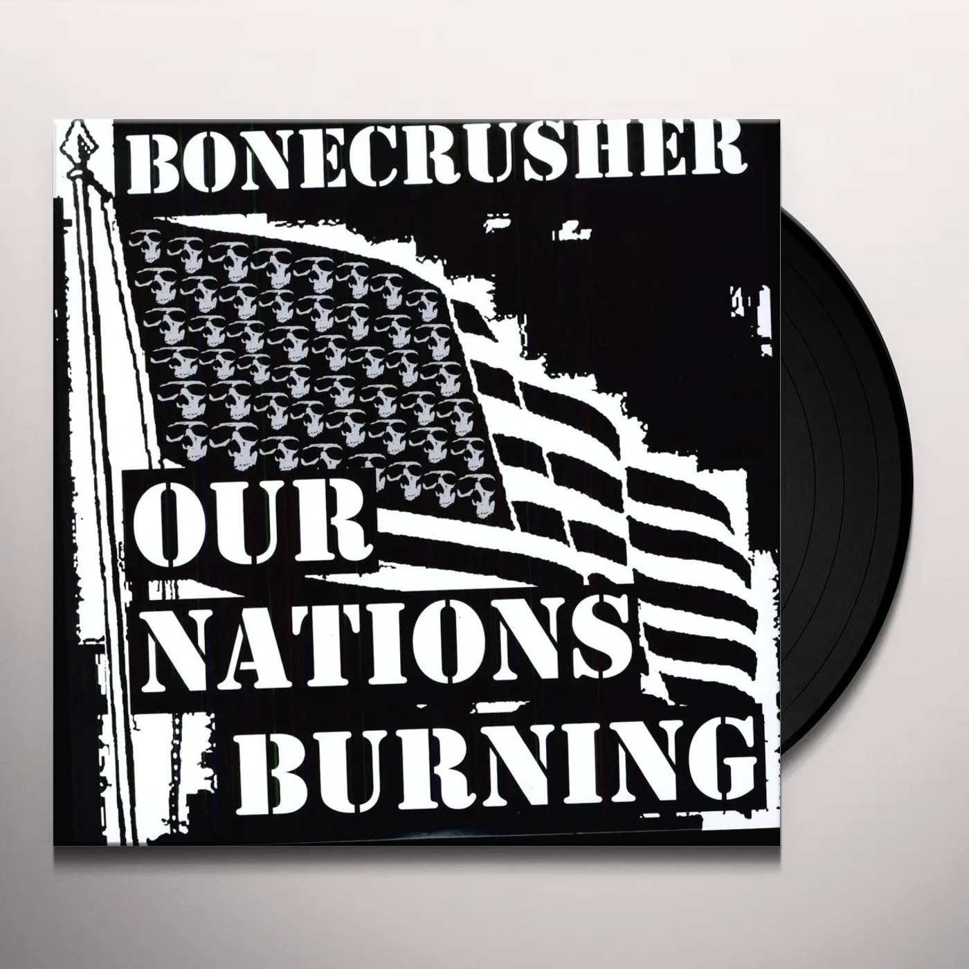 Bone Crusher OUR NATIONS BURNING Vinyl Record
